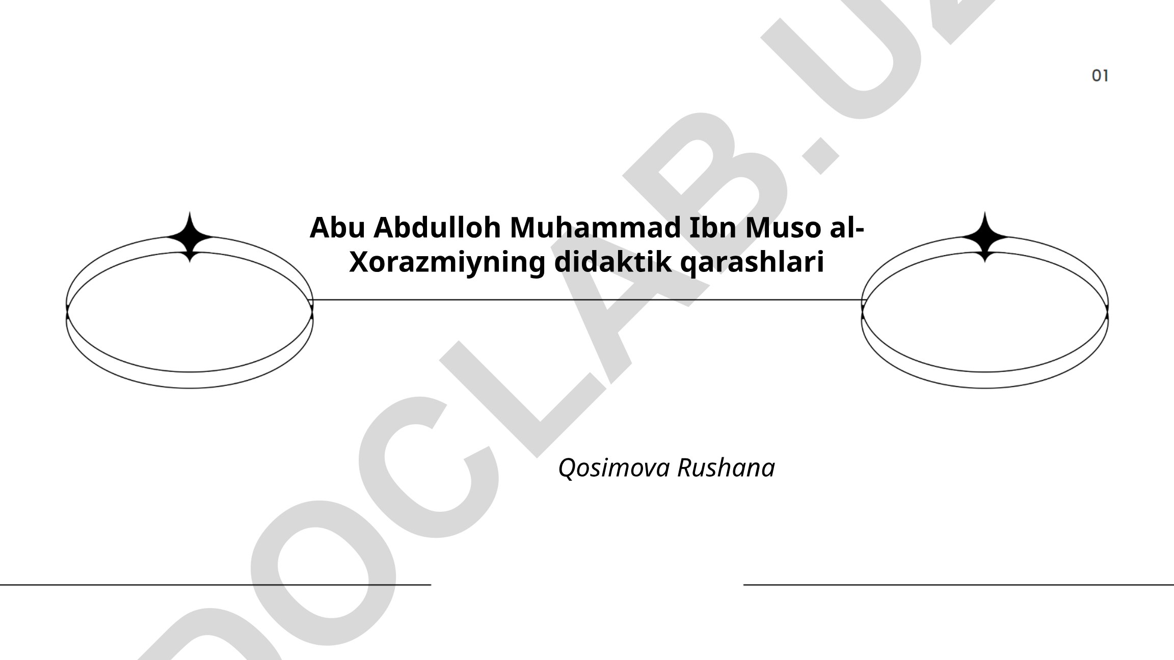 Abu Abdulloh Muhammad Ibn Muso al-Xorazmiyning didaktik qarashlari