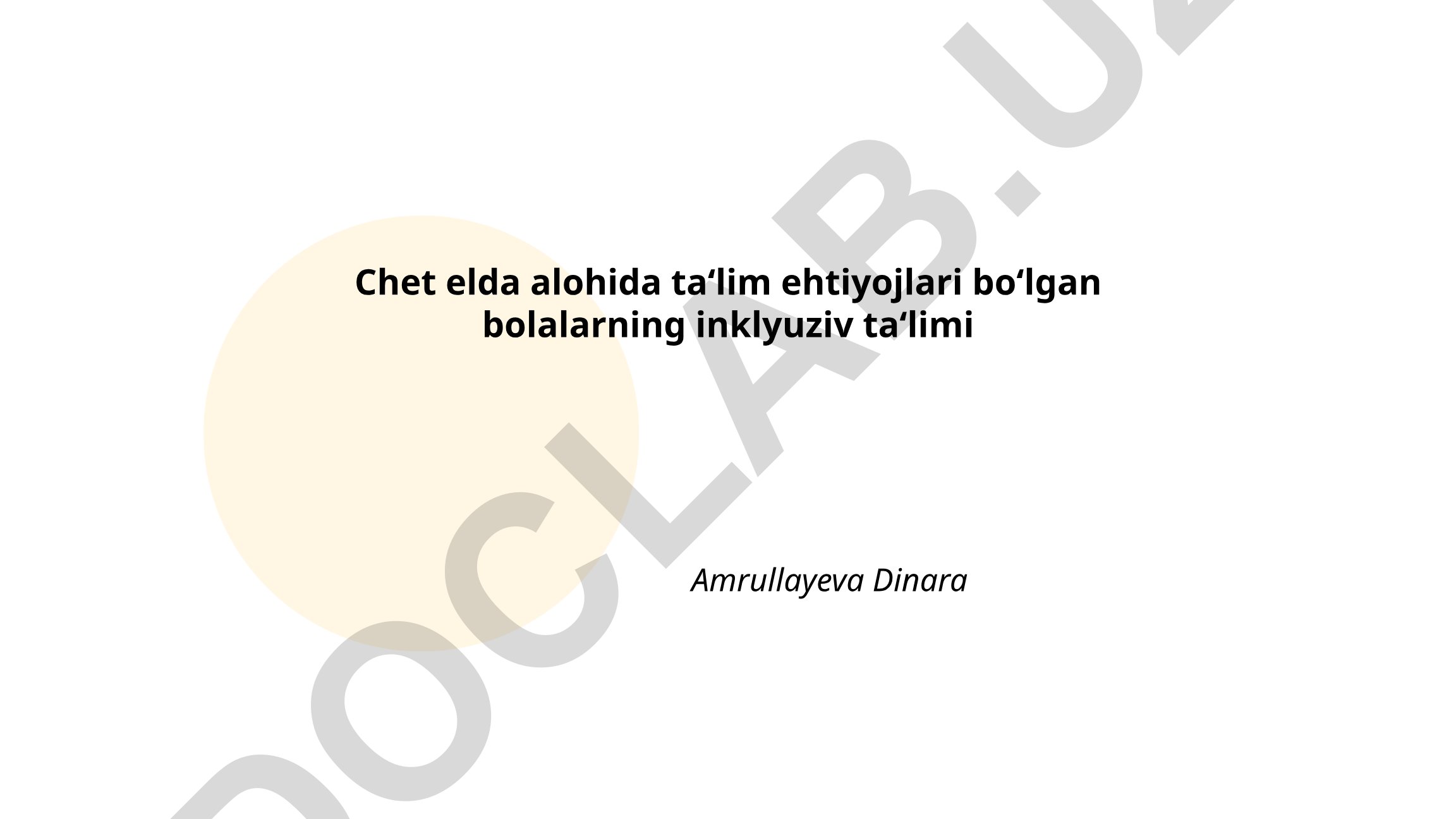 Chet elda alohida ta'lim ehtiyojlari bo'lgan bolalarning inklyuziv ta'limi