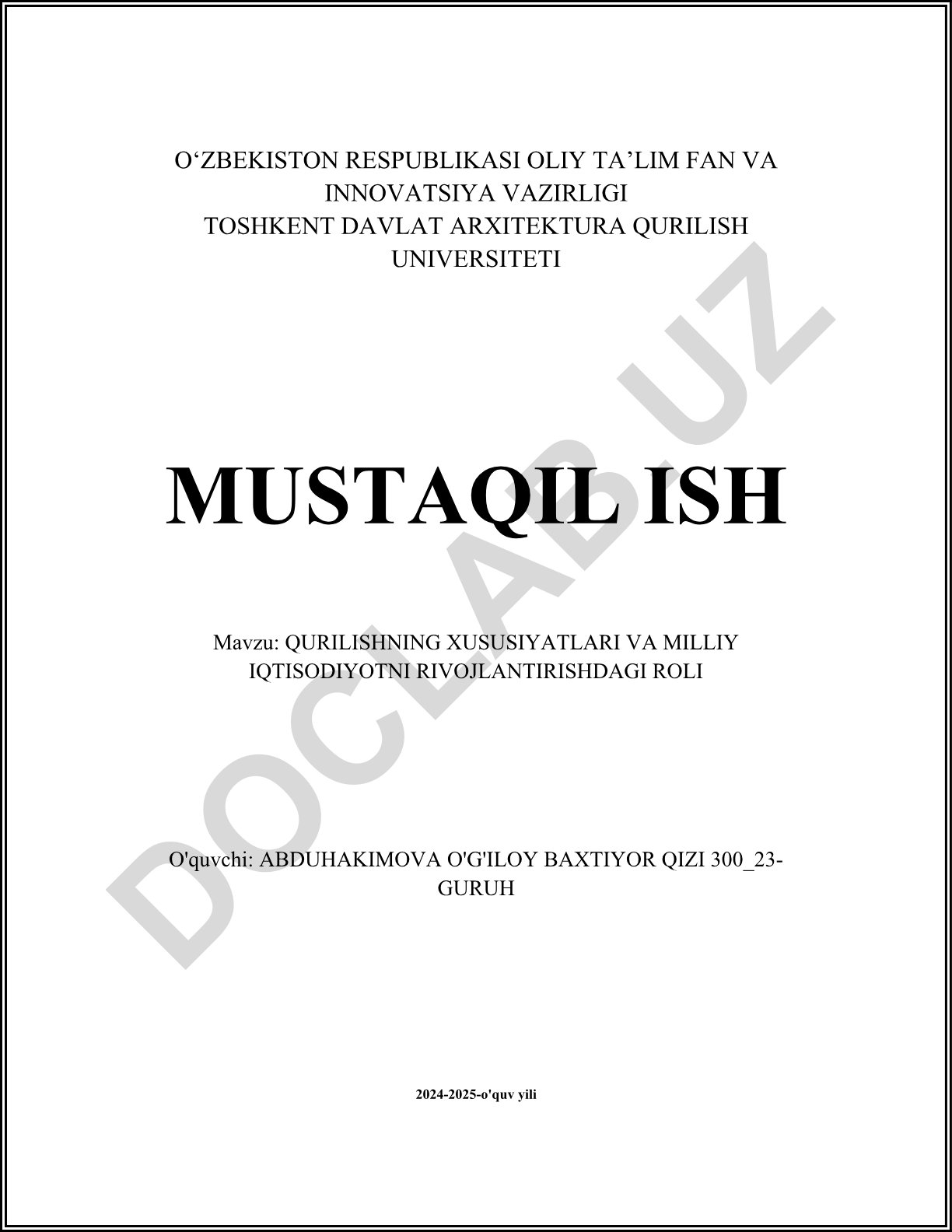 Qurilishning xususiyatlari va milliy iqtisodiyotni rivojlantirishdagi roli