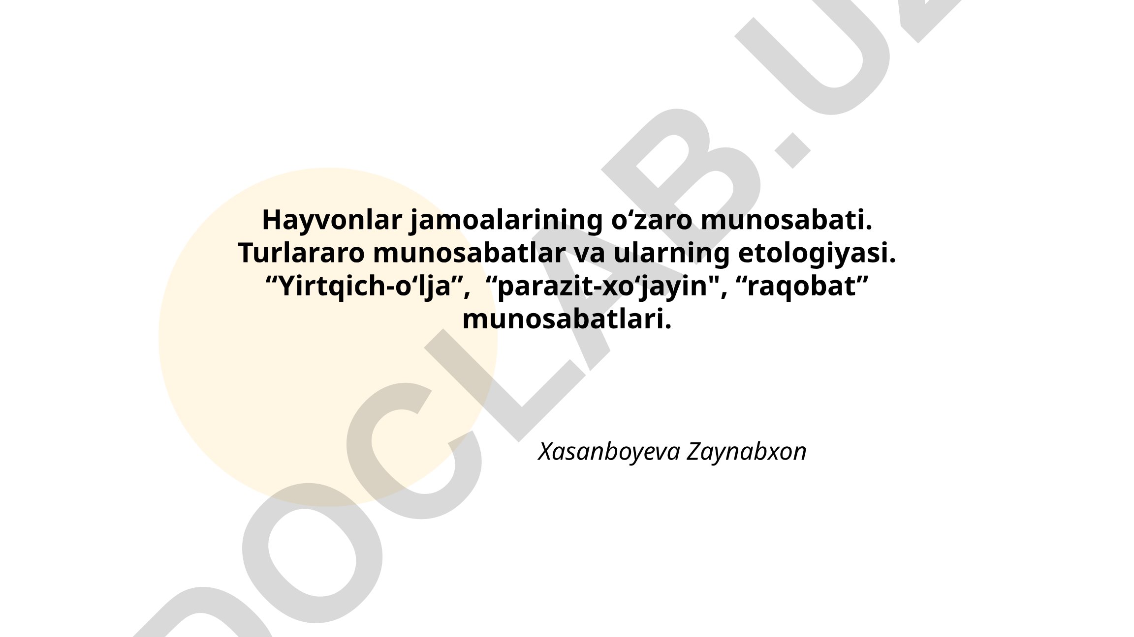 Hayvonlar jamoalarining o‘zaro munosabati va turlararo etologiya