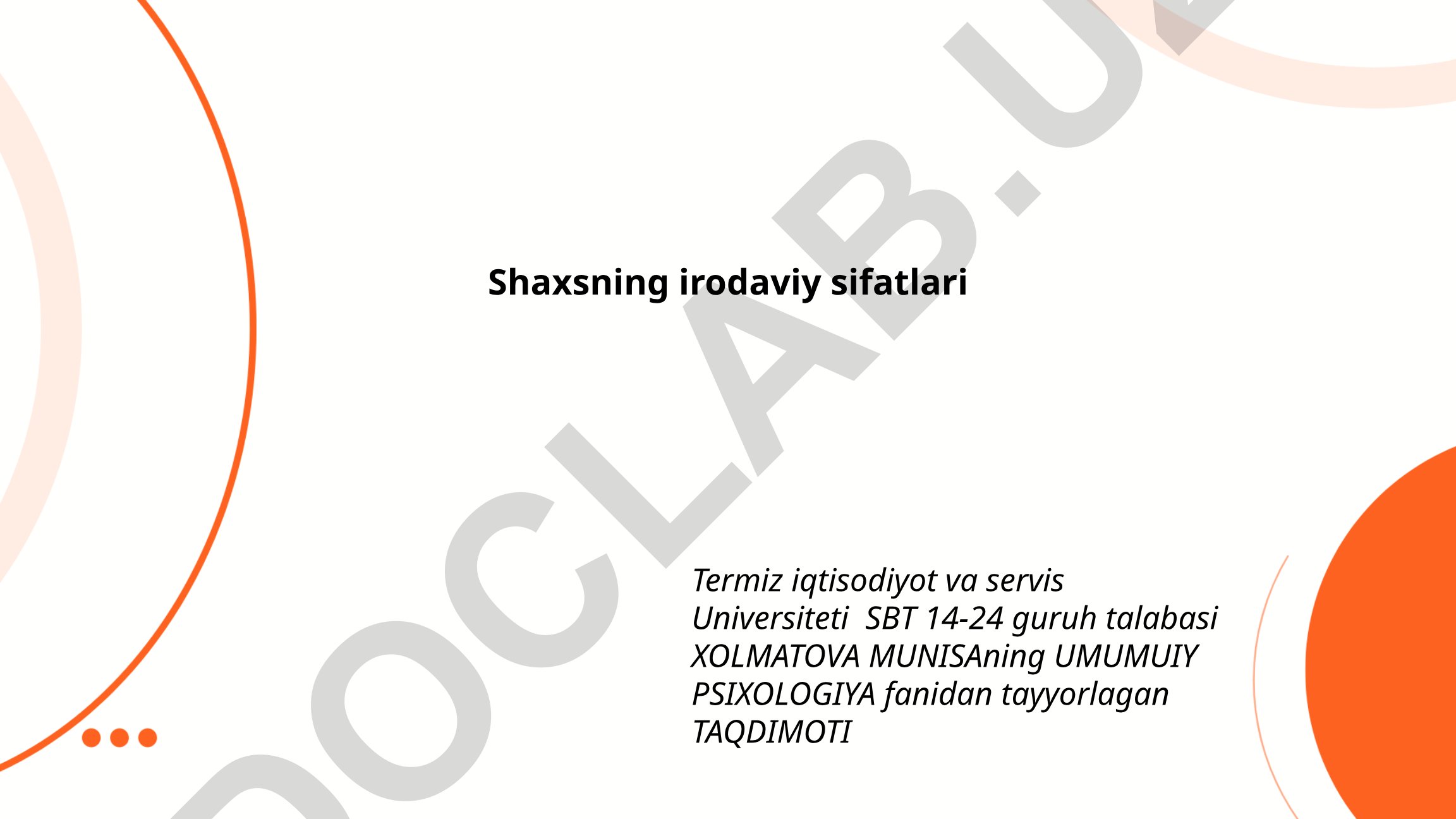 Shaxsning irodaviy sifatlari