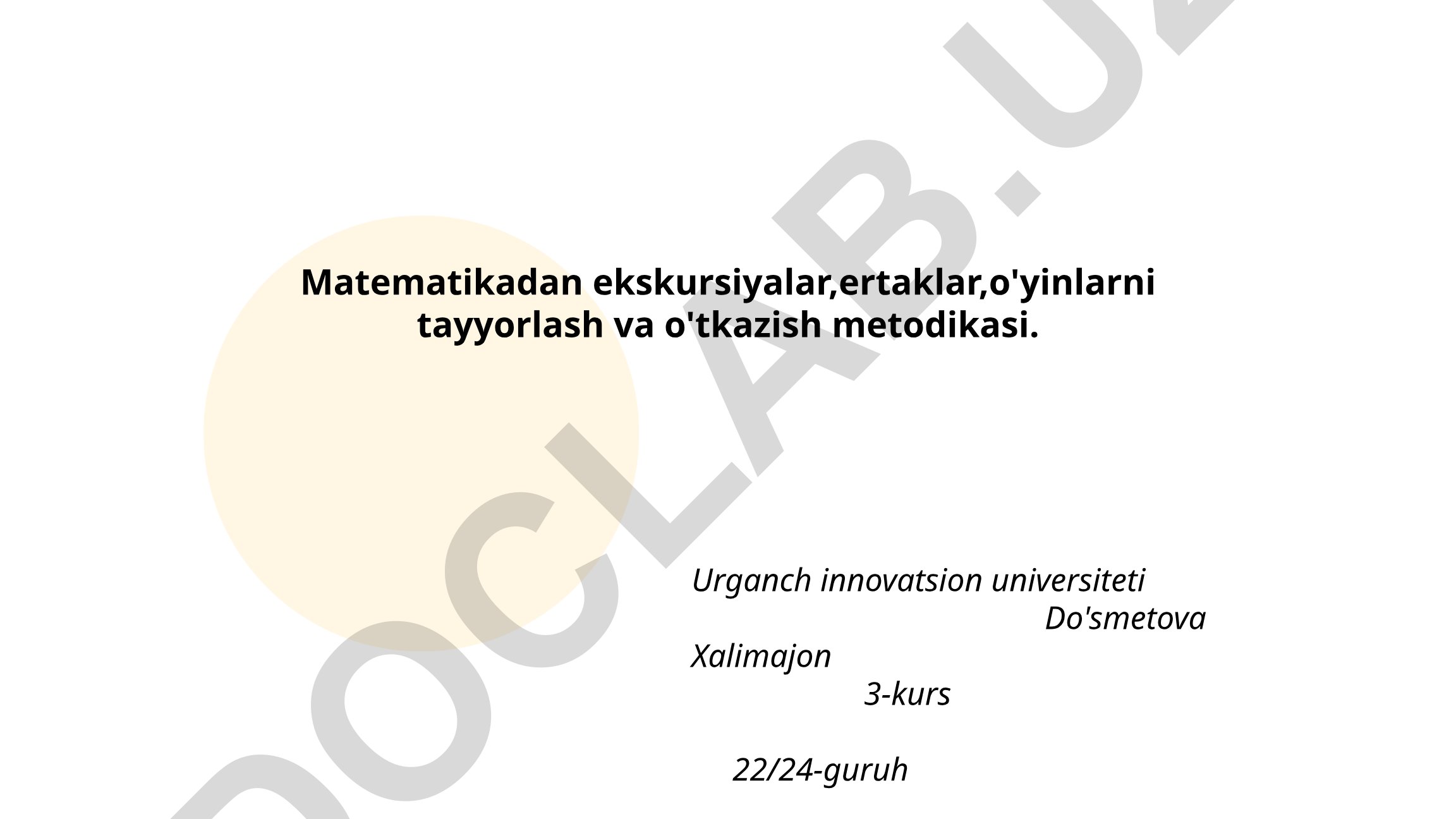 Matematikadan ekskursiyalar, ertaklar, o'yinlarni tayyorlash va o'tkazish metodikasi