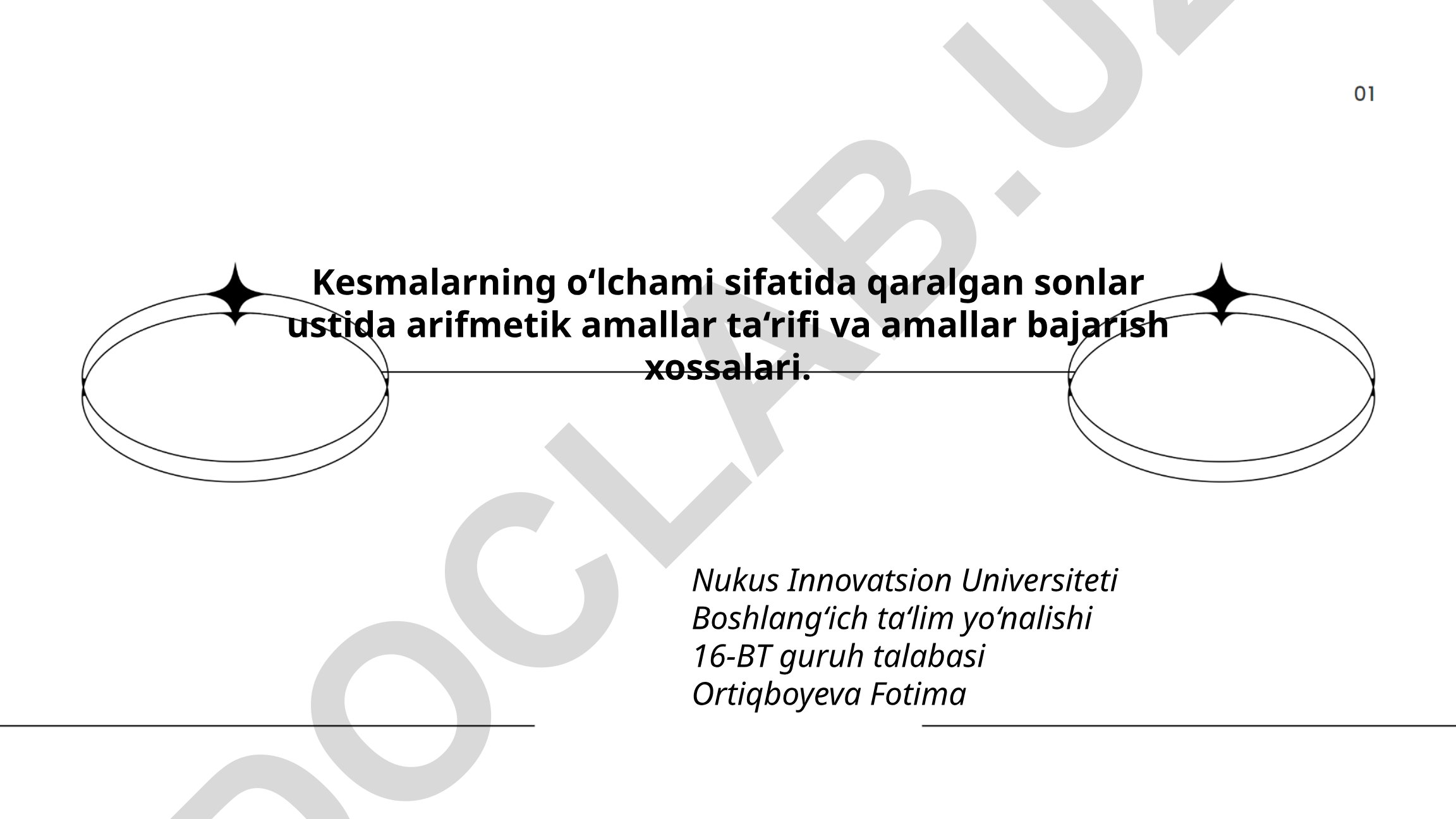 Kesmalarning o‘lchami sifatida qaralgan sonlar ustida arifmetik amallar