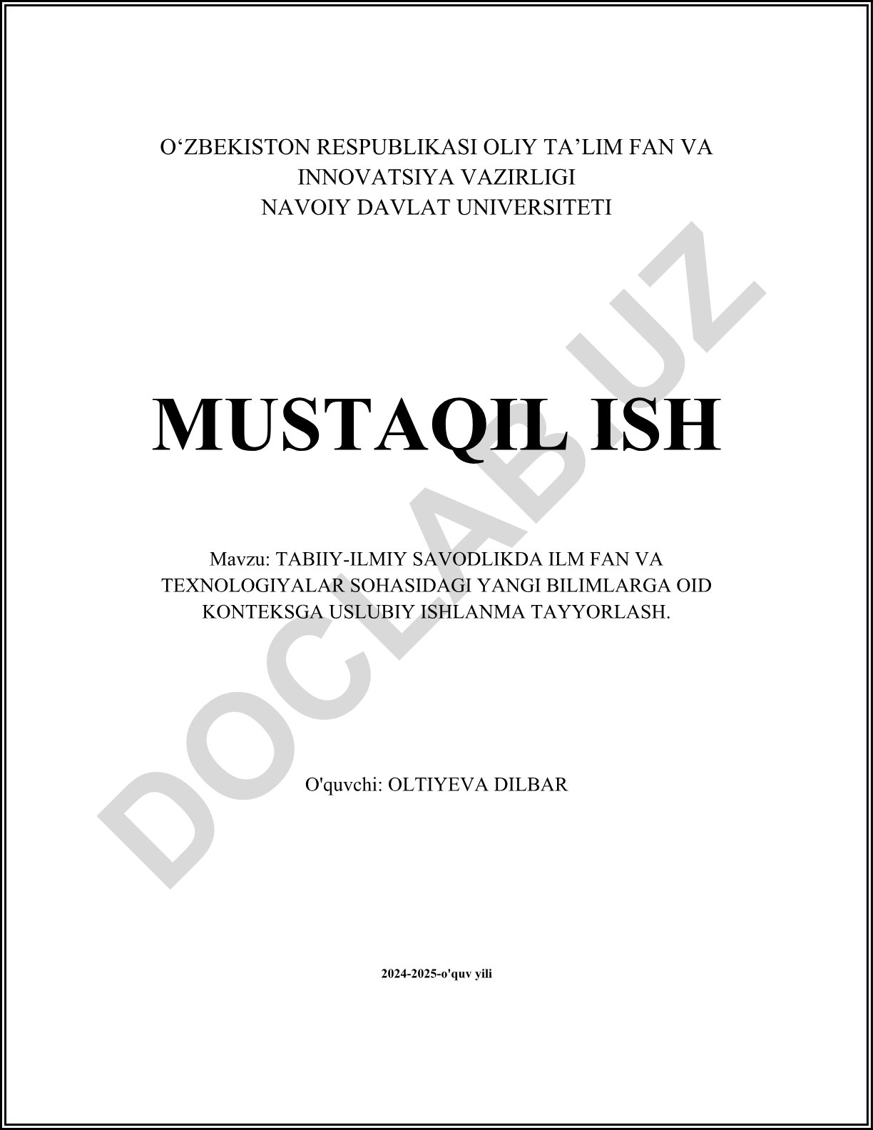 Tabiiy-ilmiy savodlikda ilm fan va texnologiyalar sohasidagi yangi bilimlarga oid kontekstga uslubiy ishlanma tayyorlash