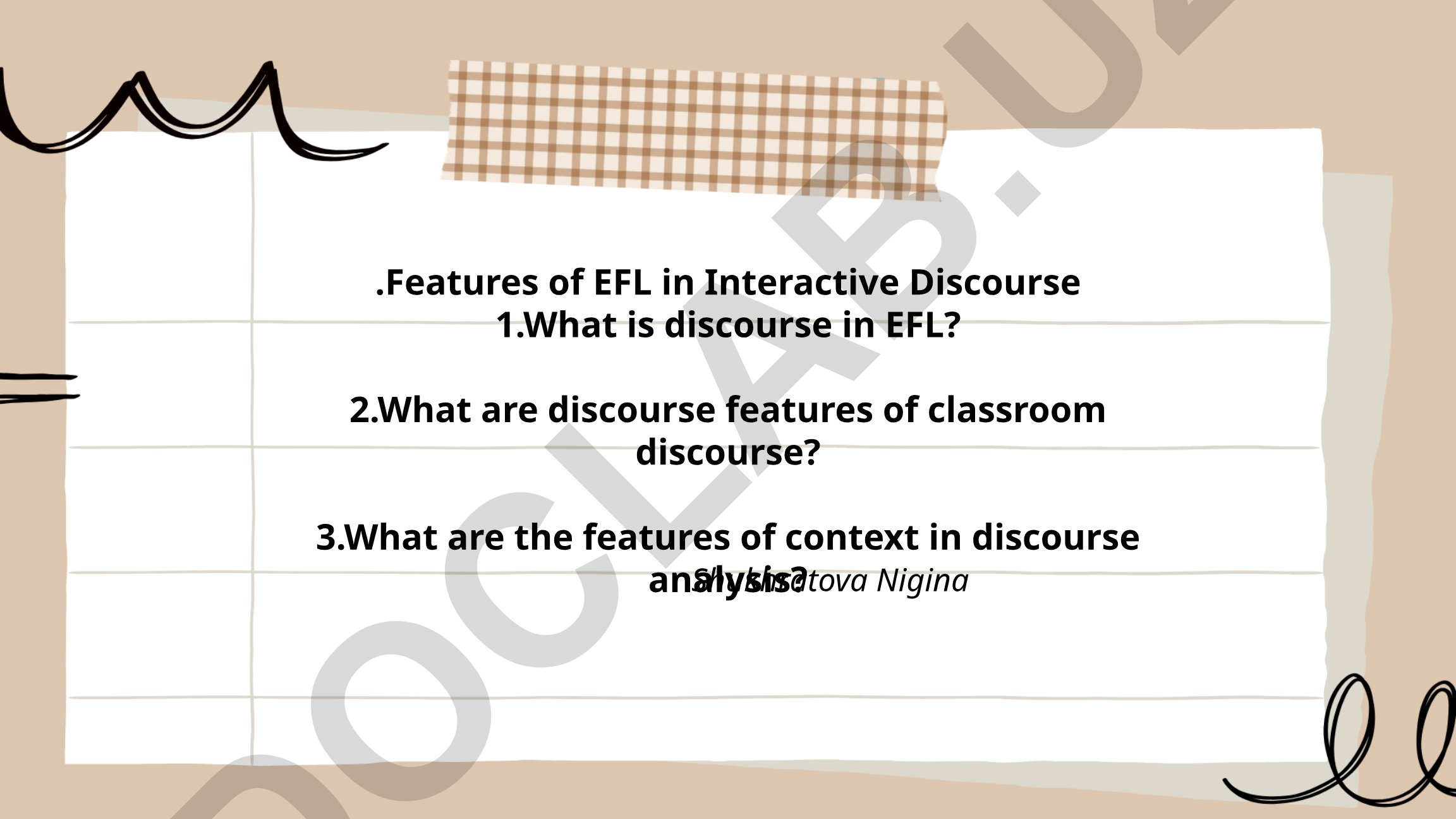 Features of EFL in Interactive Discourse