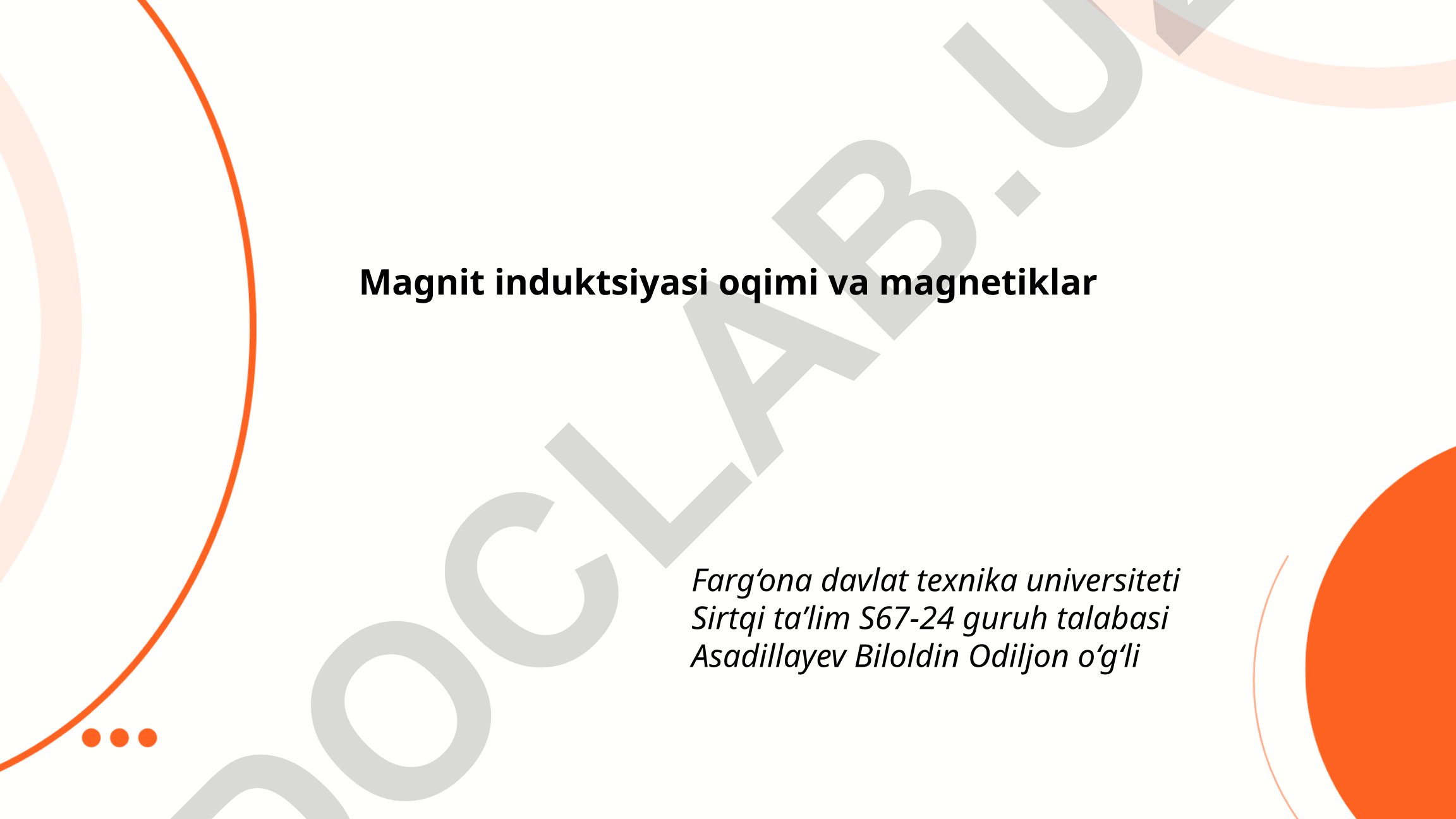Magnit induktsiyasi nazariyasi va Faradeyning induksiya qonuni