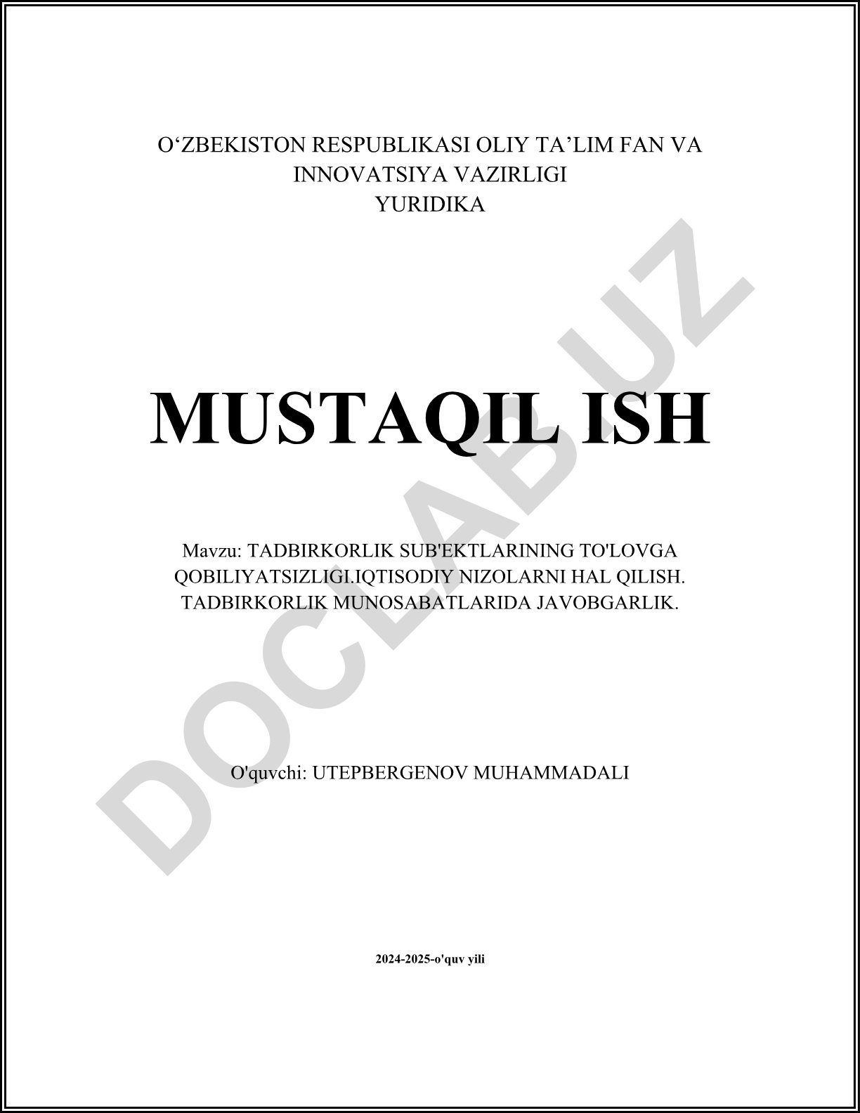 Tadbirkorlik sub'ektlarining to'lovga qobiliyatsizligi. Iqtisodiy nizolarni hal qilish. Tadbirkorlik munosabatlarida javobgarlik