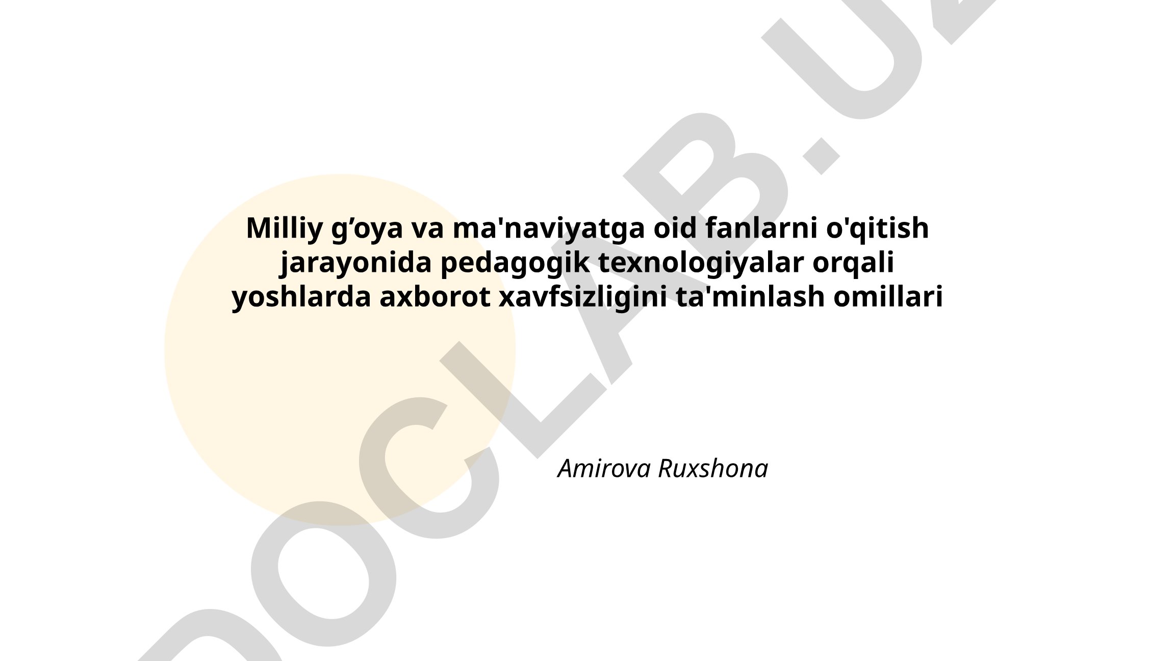 Milliy g'oya va ma'naviyat fanlarida pedagogik texnologiyalar orqali yoshlarda axborot xavfsizligini ta'minlash omillari