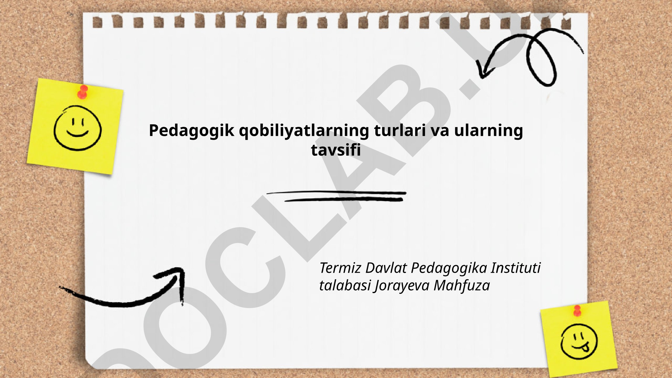 Pedagogik qobiliyatlarning turlari va ularning tavsifi