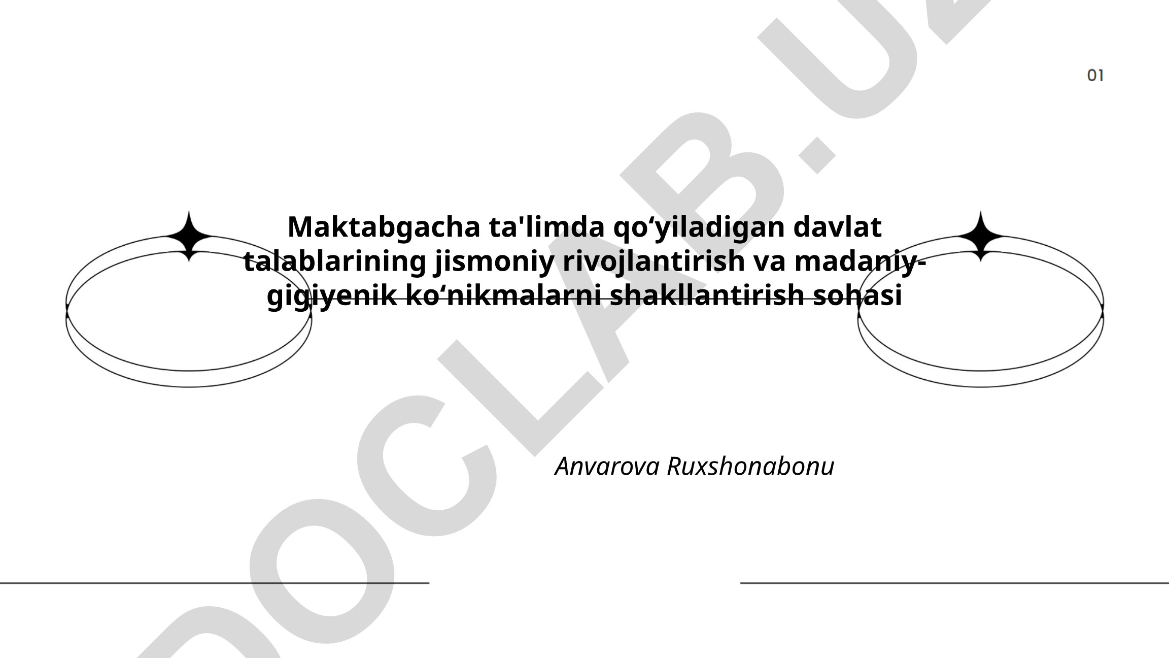 Maktabgacha ta'limda jismoniy rivojlanish va madaniy-gigiyenik ko'nikmalar