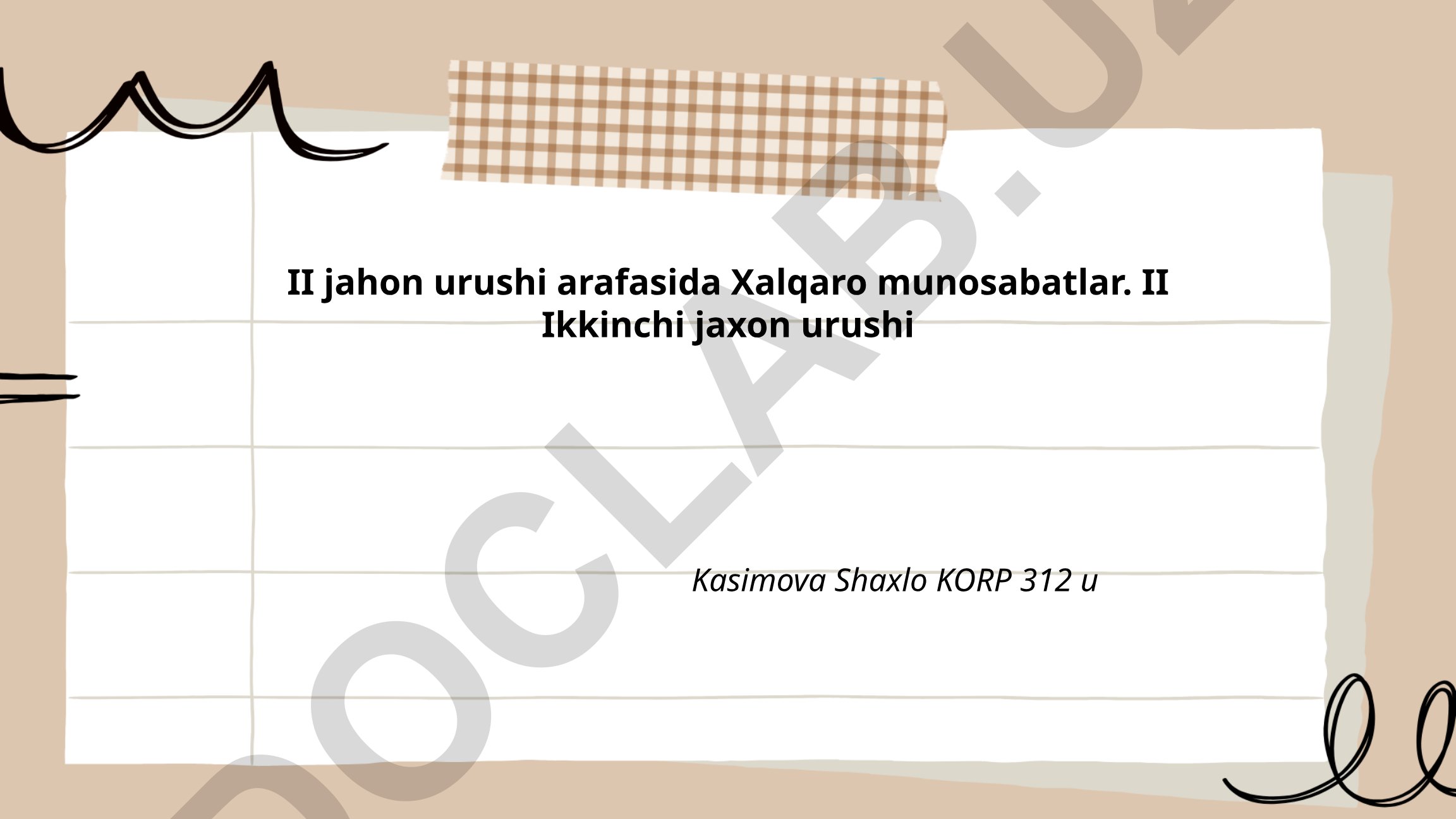 II jahon urushi arafasida Xalqaro munosabatlar