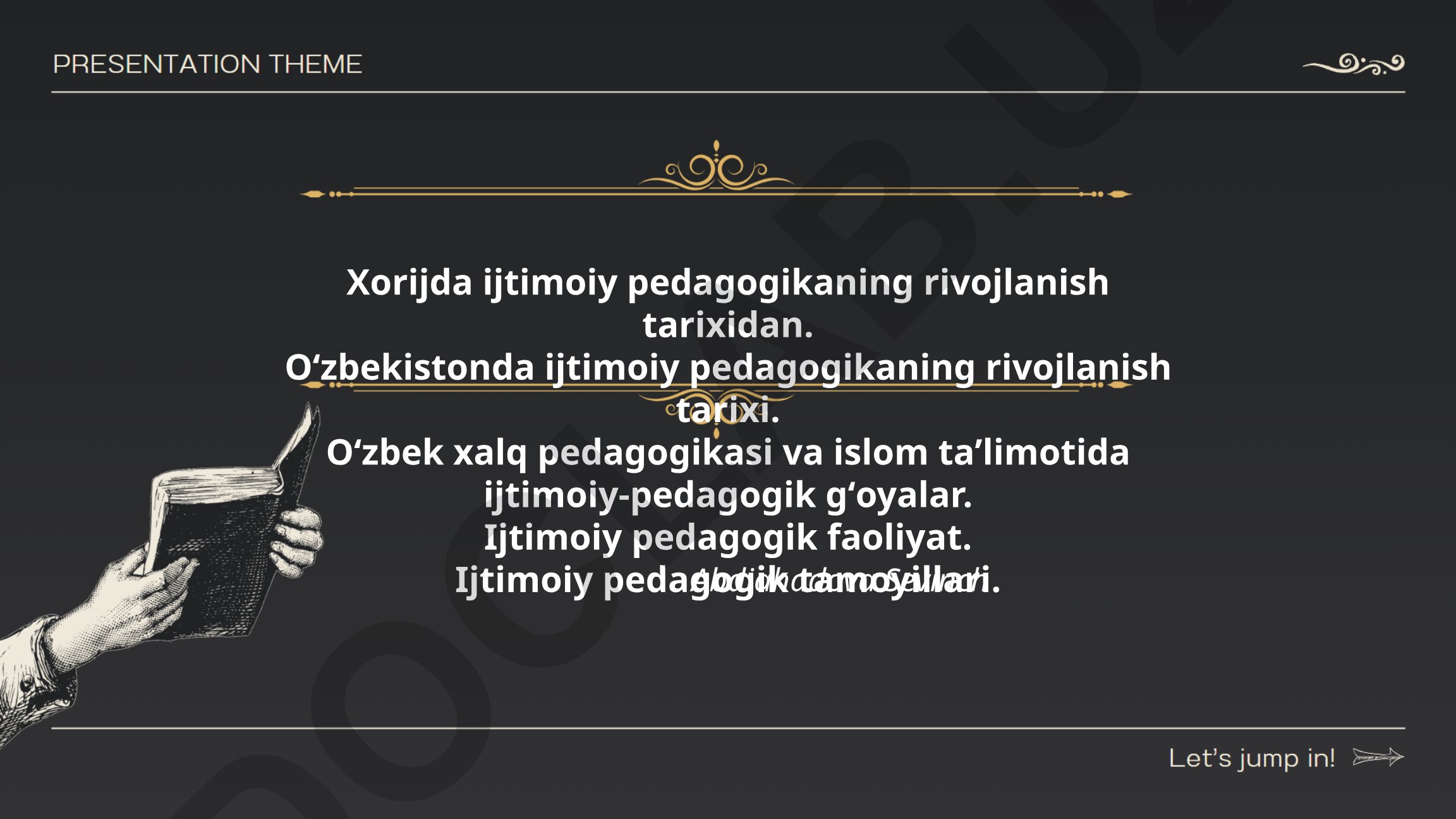 Ijtimoiy pedagogikaning rivojlanish tarixi O'zbekiston va xorijda