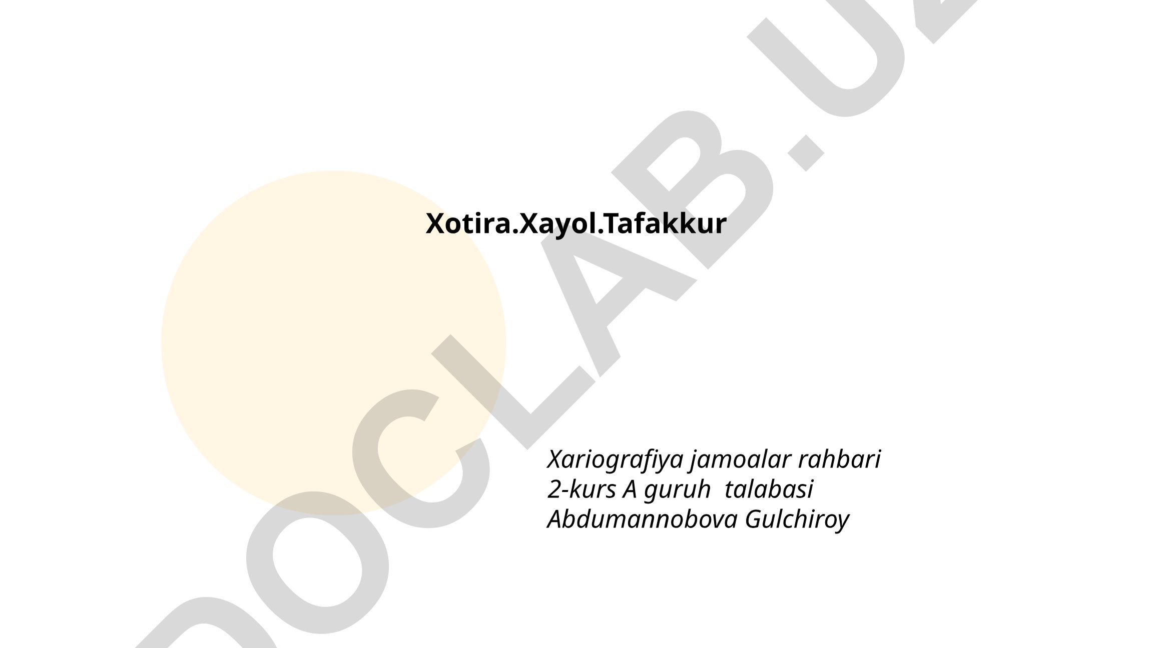Xotira, xayol va tafakkur jarayonlari