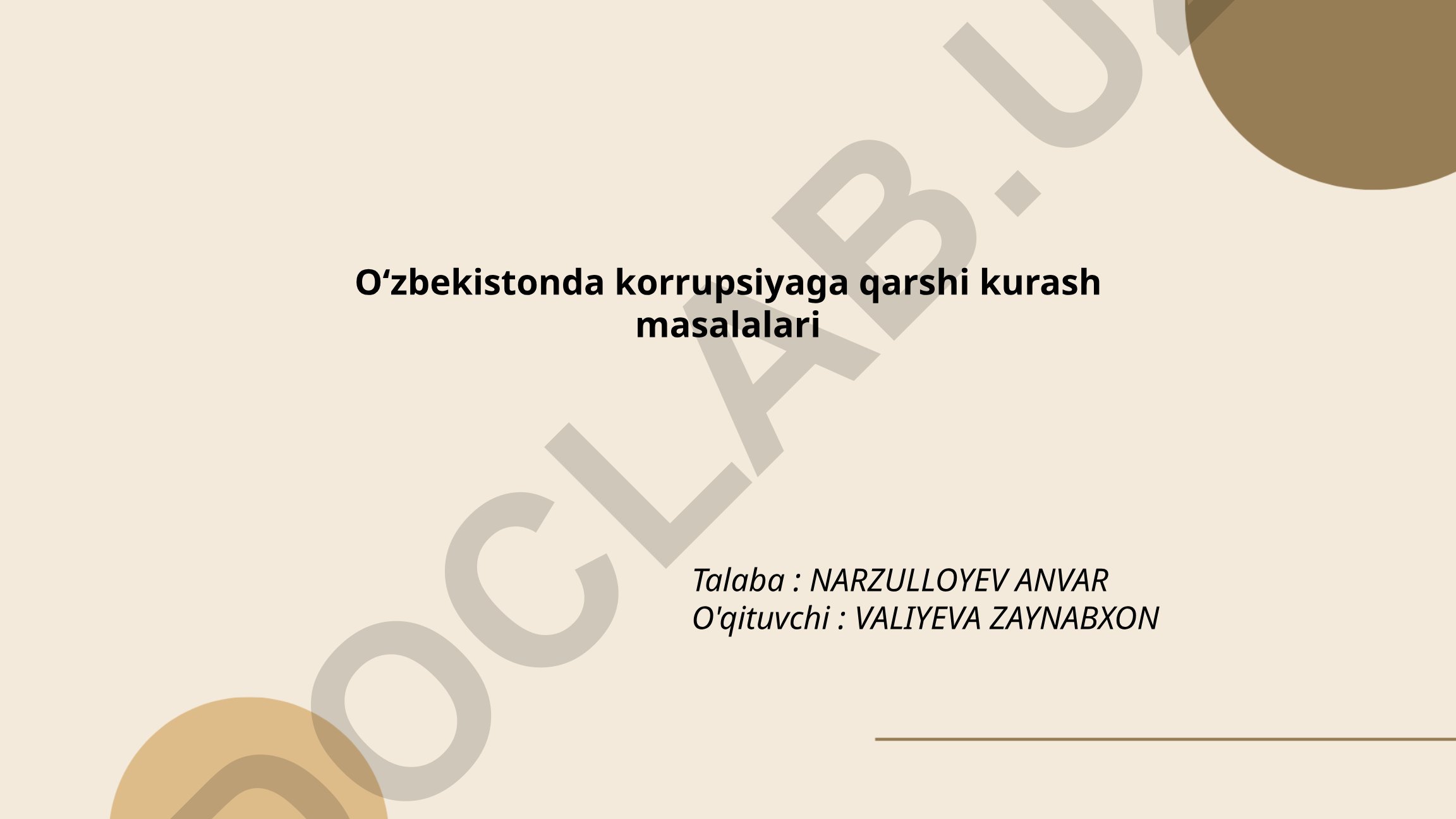 O‘zbekistonda korrupsiyaga qarshi kurash masalalari
