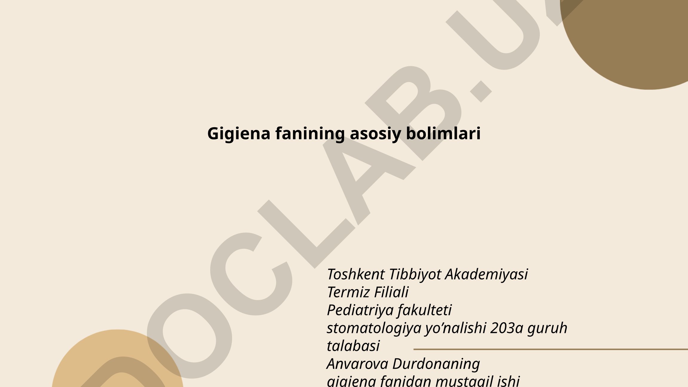 Gigiena fanining asosiy bo'limlari