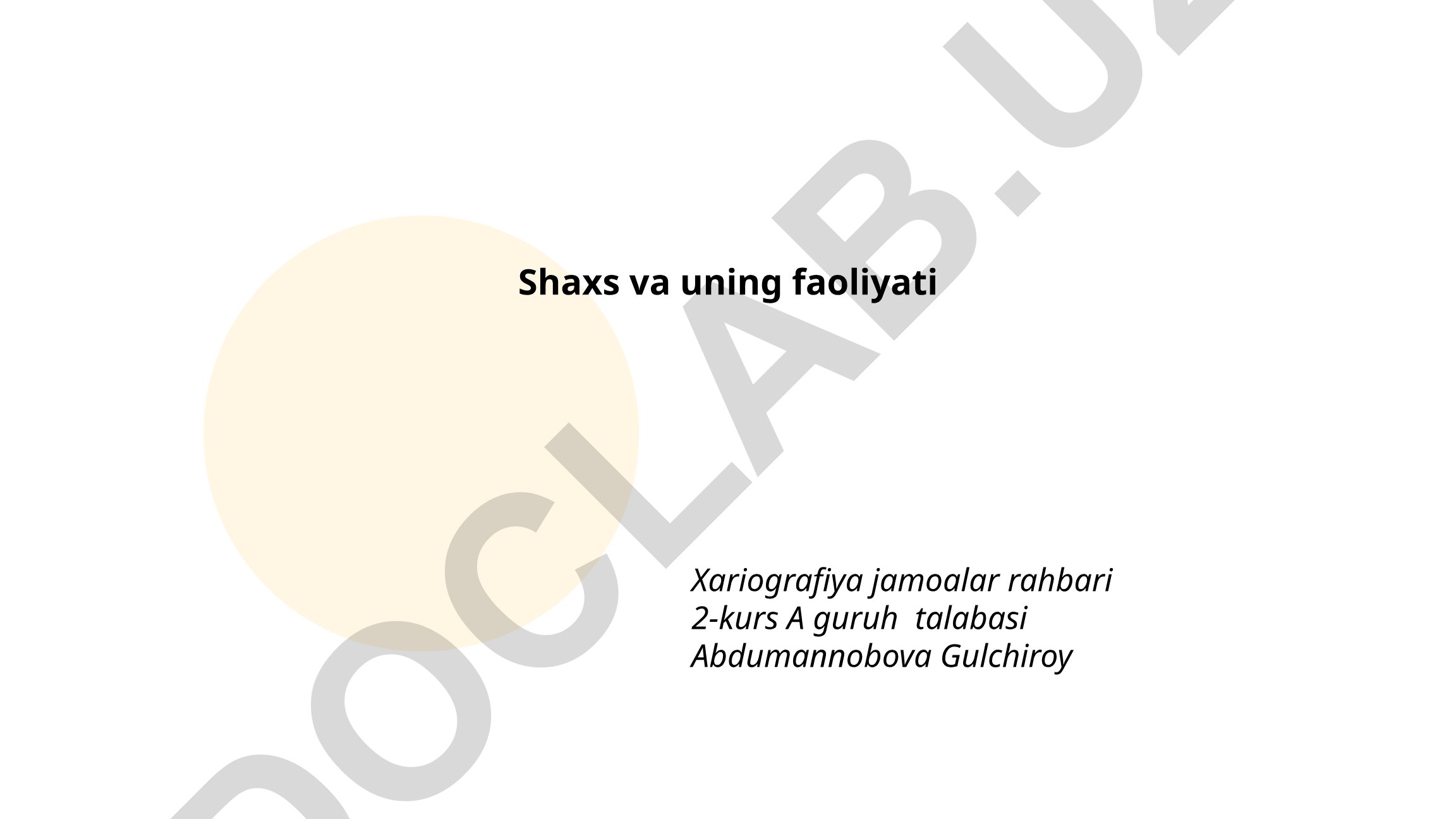 Shaxs va uning rivojlanishi psixologik jihatlari