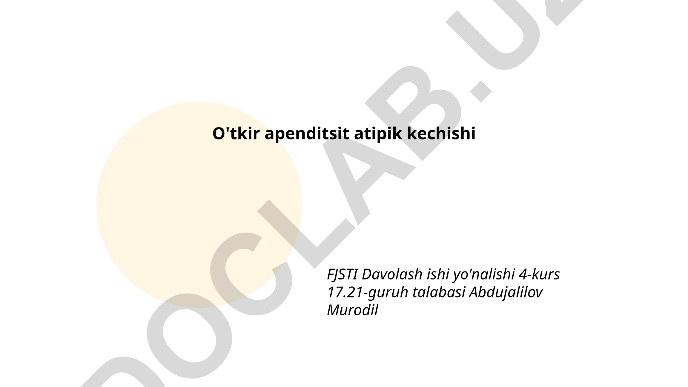 O'tkir apenditsitning atipik shakllari va diagnostikasi