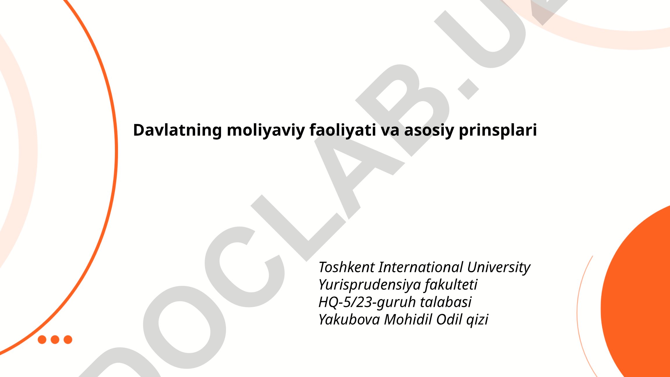Davlatning moliyaviy faoliyati va asosiy prinsiplari