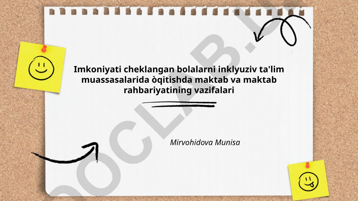 Imkoniyati cheklangan bolalarni inklyuziv ta'lim muassasalarida o'qitishda maktab va maktab rahbariyatining vazifalari