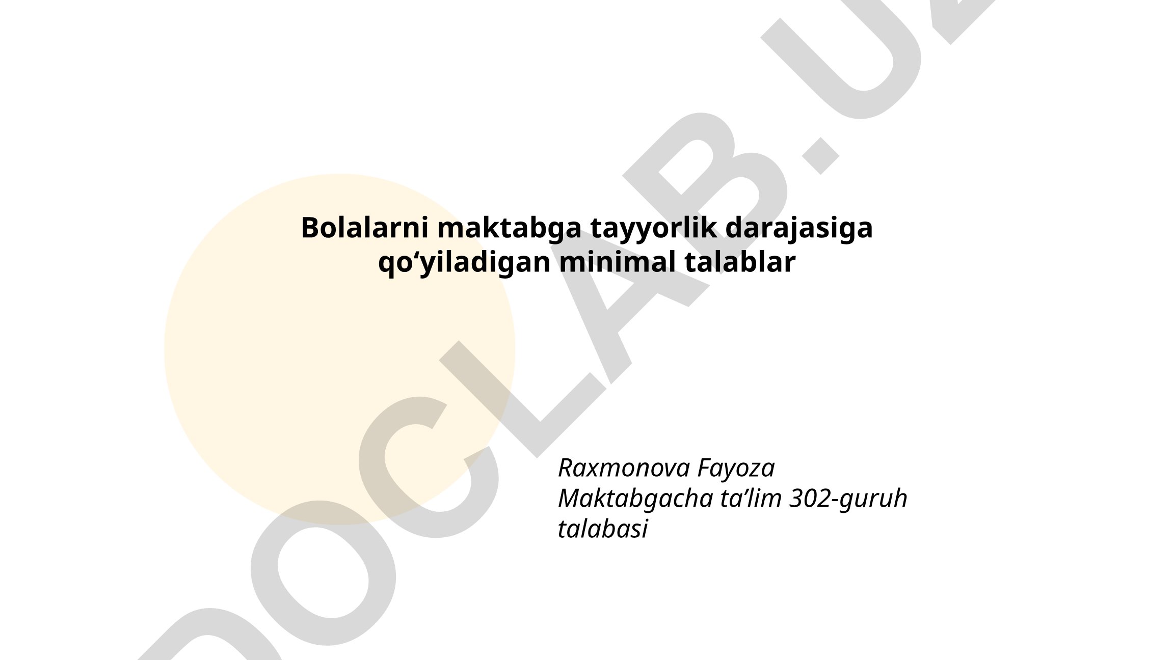 Bolalarni maktabga tayyorlik darajasiga qo'yiladigan minimal talablar
