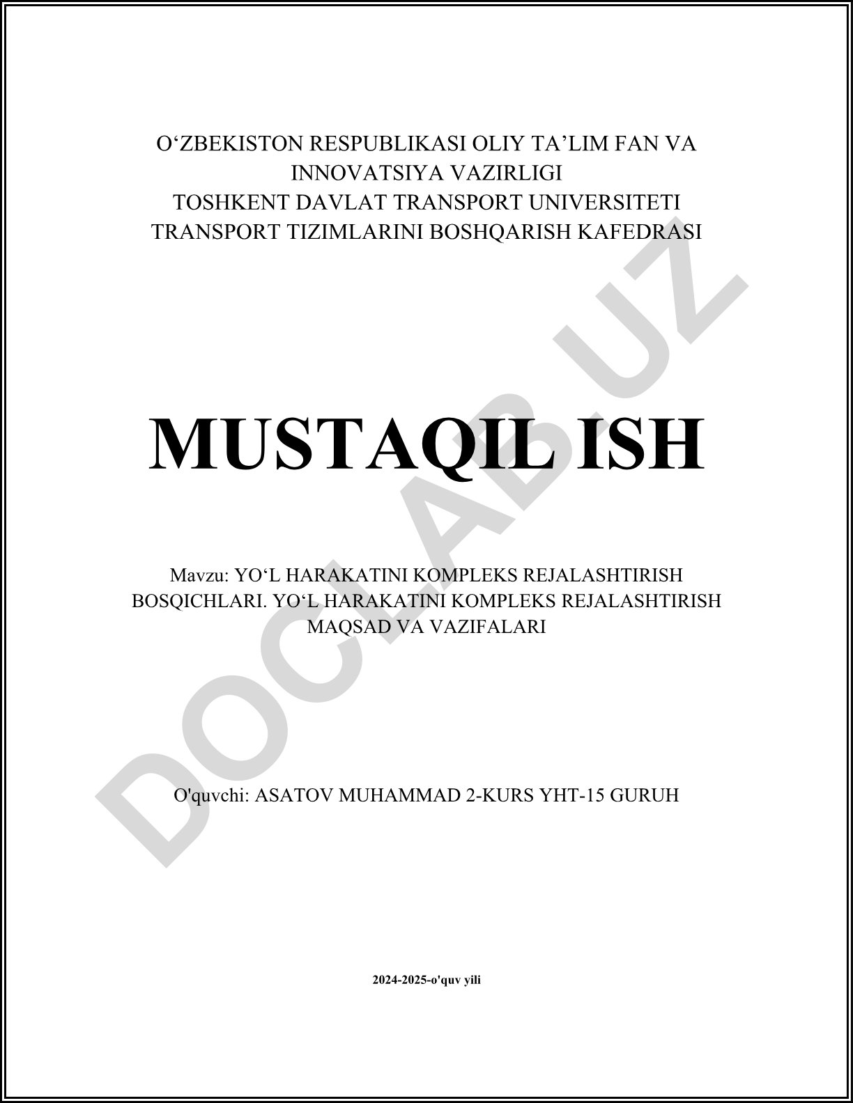 Yo‘l harakatini kompleks rejalashtirish bosqichlari va maqsad vazifalari