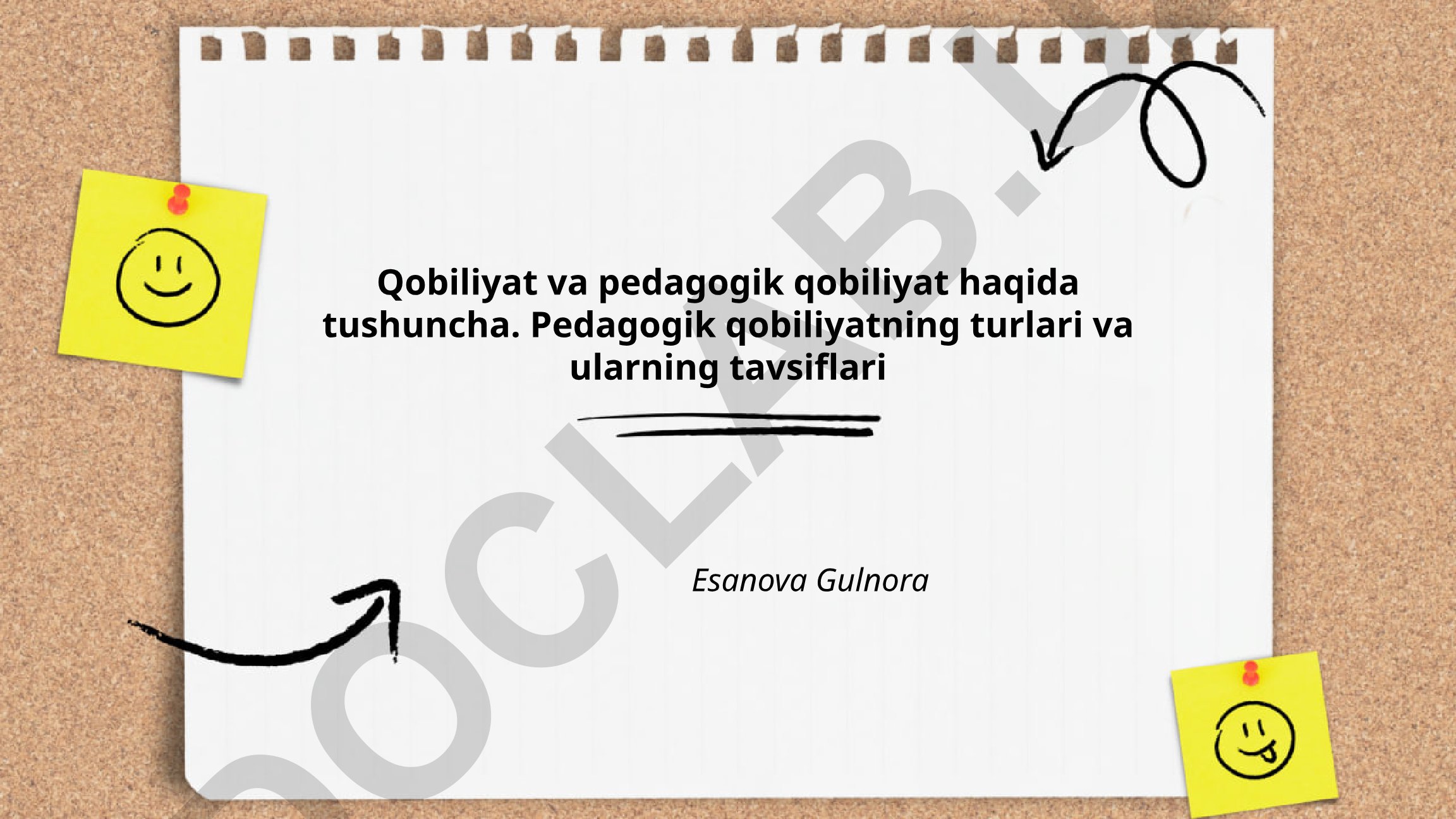 Qobiliyat va pedagogik qobiliyat tushunchalari, turlari va tavsiflari