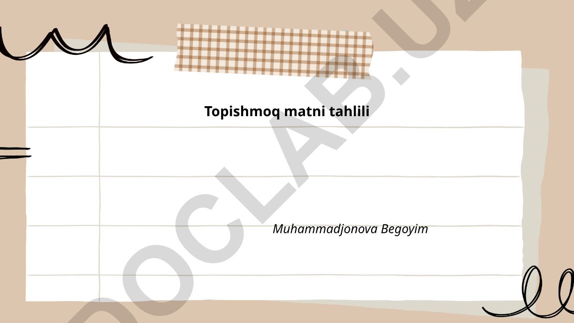 Topishmoq matni tahlili
