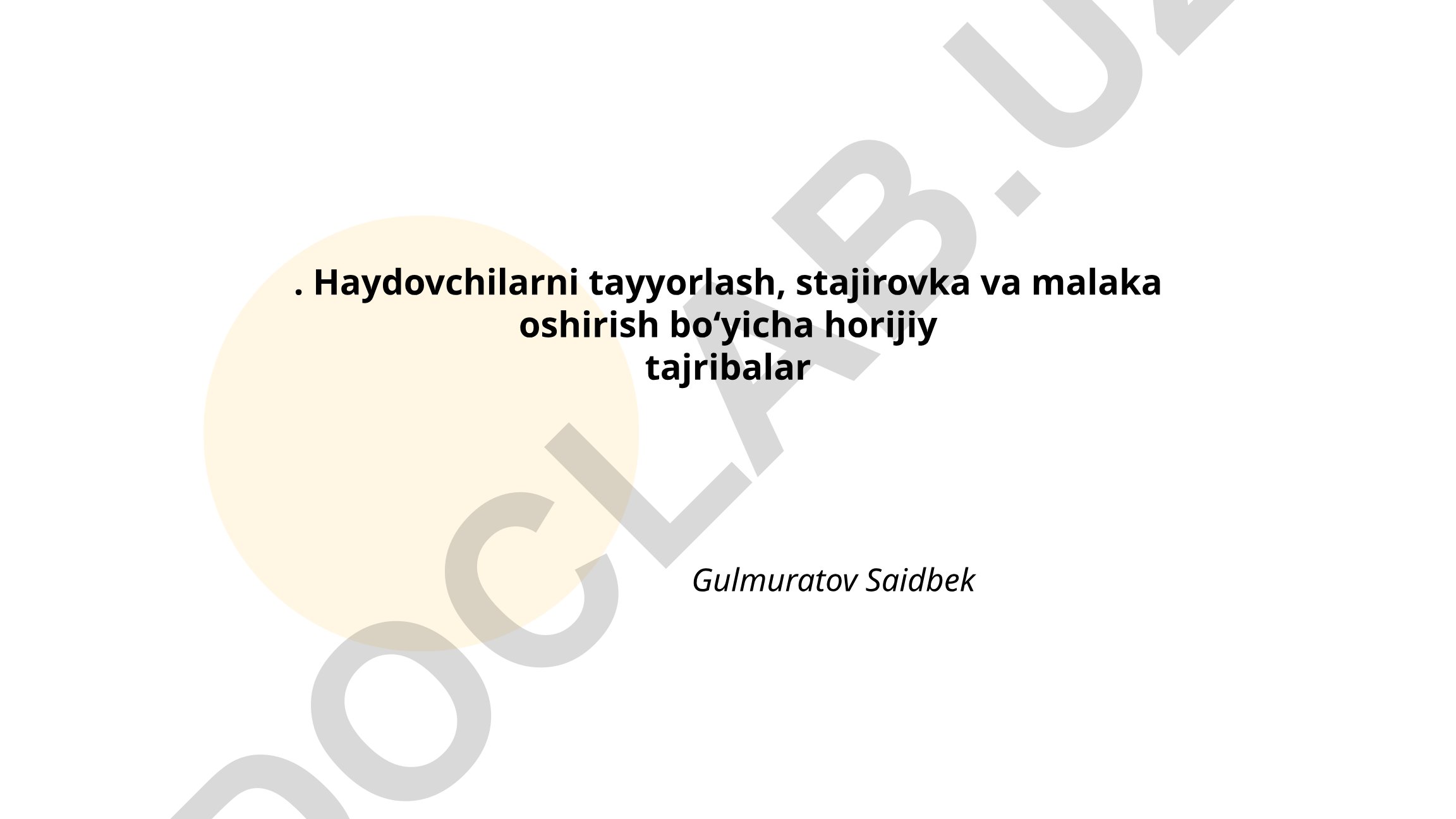 Haydovchilarni tayyorlash, stajirovka va malaka oshirish bo'yicha xorijiy tajribalar