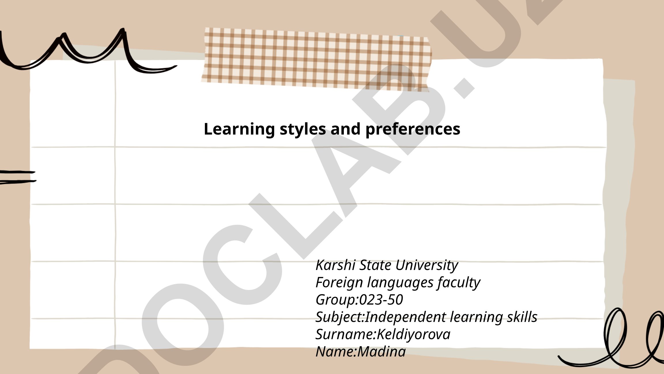 Learning styles and preferences