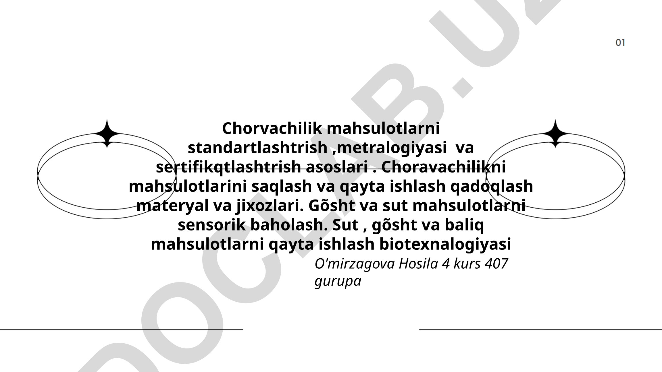 Chorvachilik mahsulotlarini standartlashtirish, metrologiyasi va sertifikatlashtirish asoslari