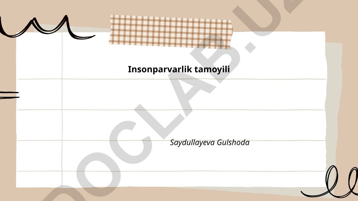 Insonparvarlik tamoyilining tarixi, ahamiyati va ijtimoiy adolat bilan bog'liq masalalar