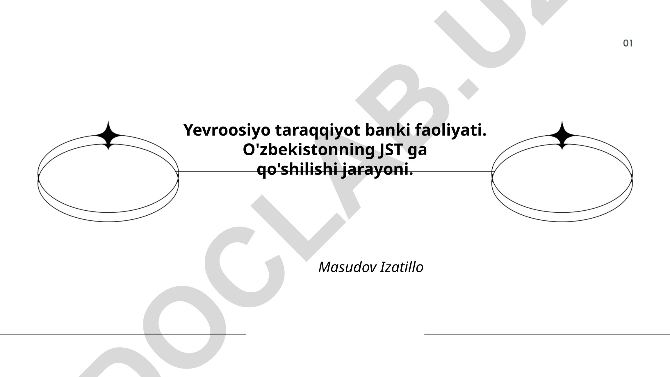 Yevroosiyo taraqqiyot banki faoliyati va O'zbekistonning JST ga qo'shilishi