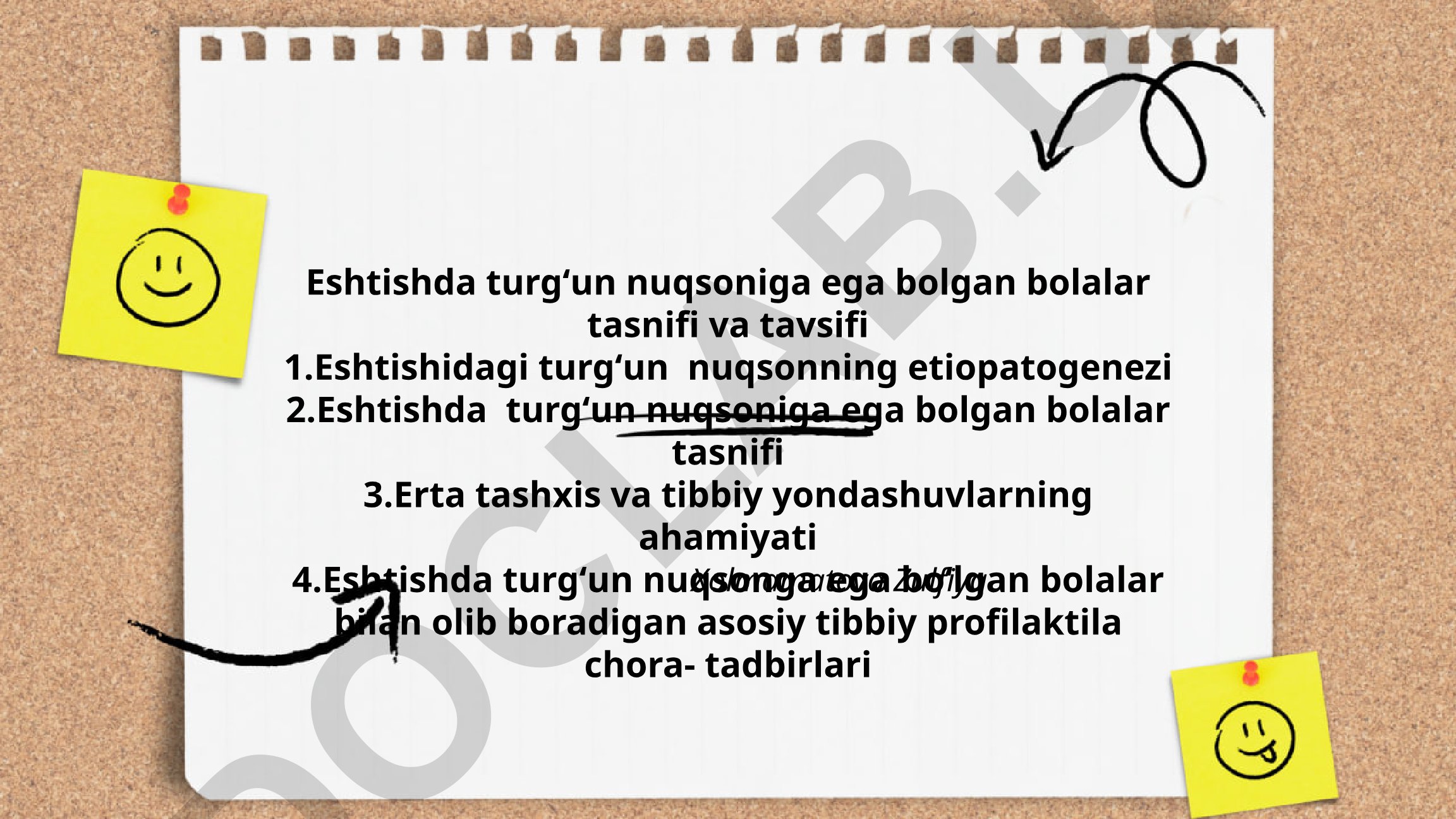 Eshitishda turgʻun nuqsoniga ega bolalar tasnifi va tibbiy profilaktika
