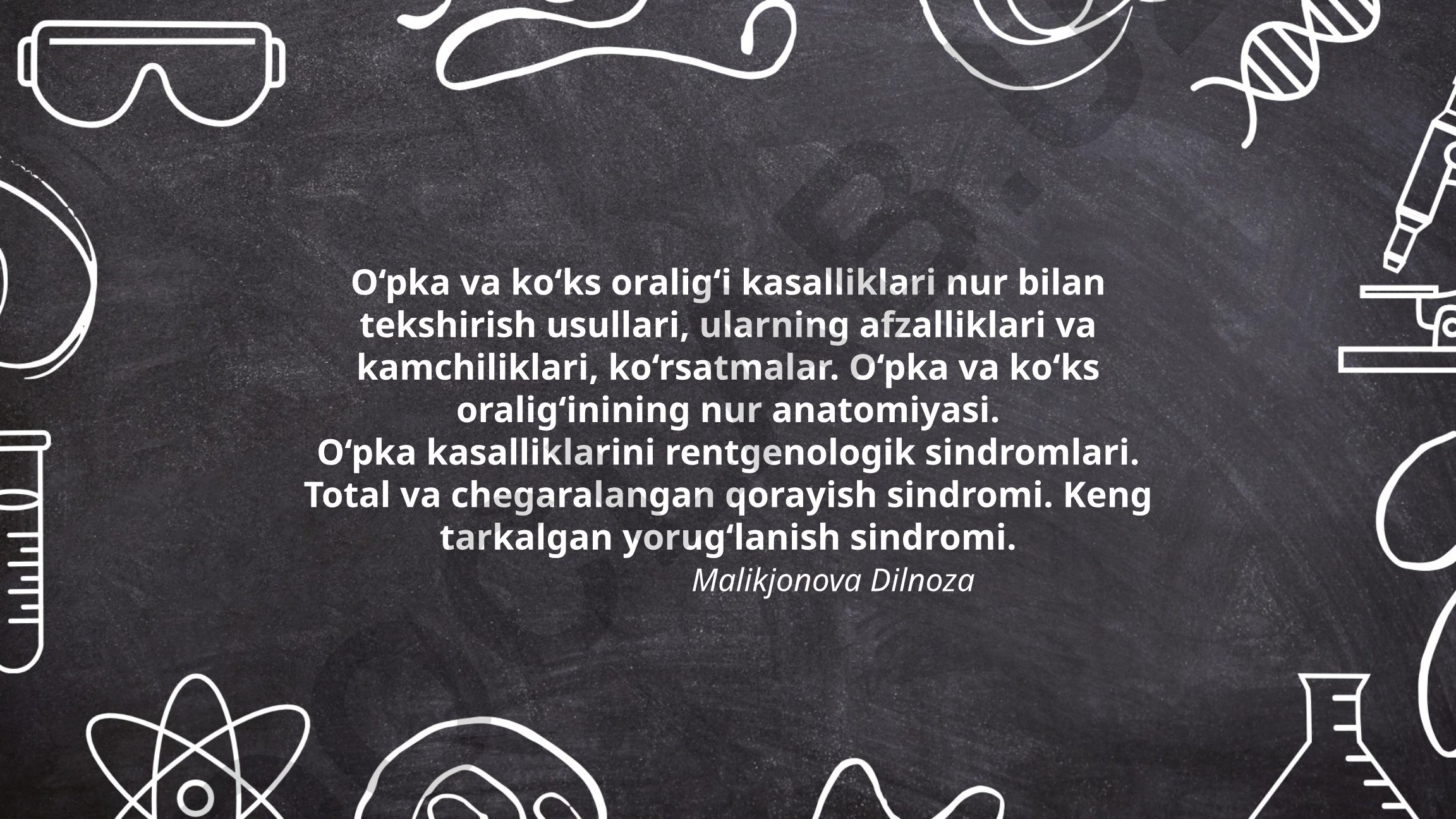 O‘pka va ko‘ks oralig‘i kasalliklari nur bilan tekshirish usullari