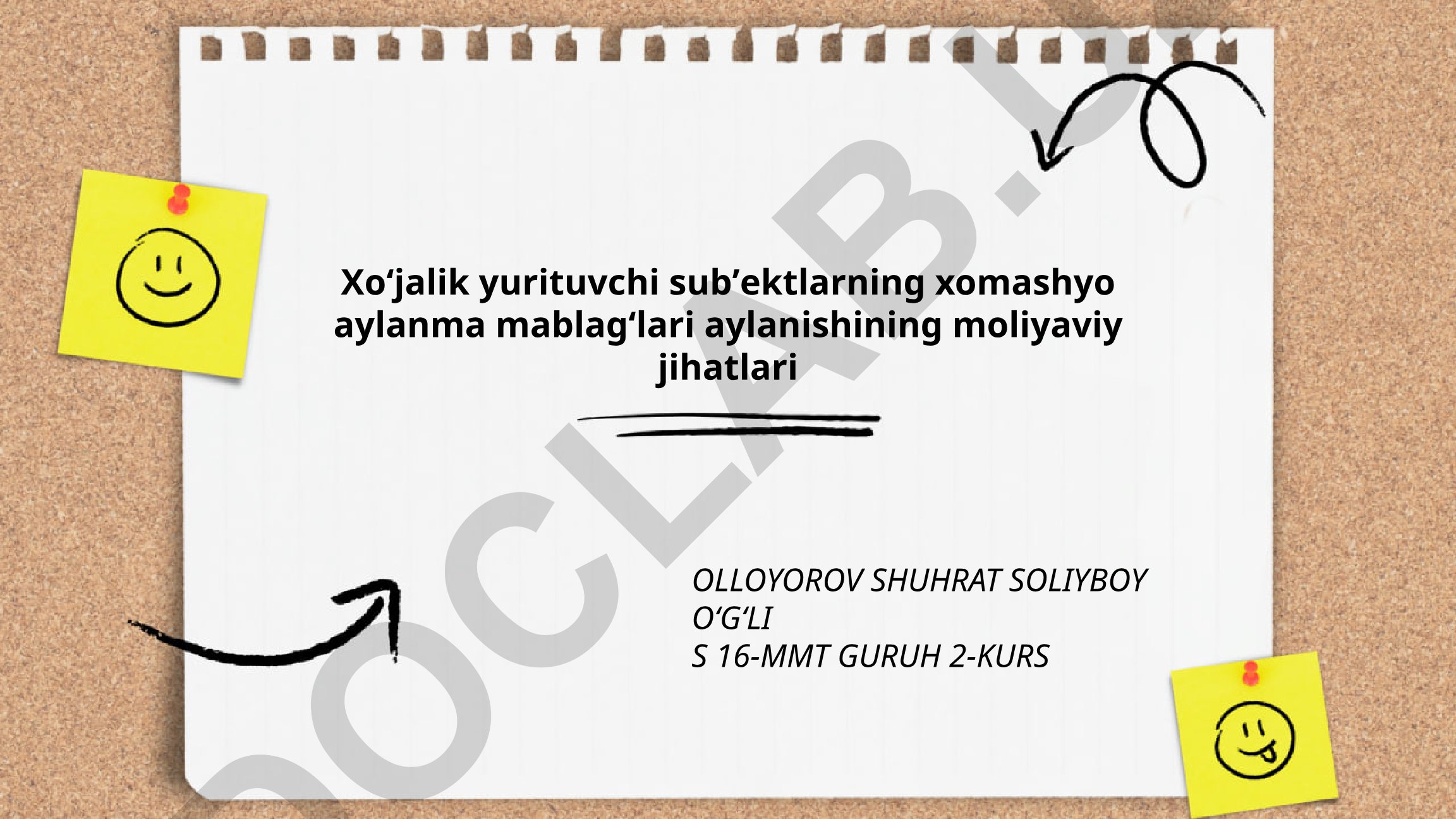Xoʻjalik yurituvchi subʼektlarning xomashyo aylanma mablagʻlari aylanishining moliyaviy jihatlari