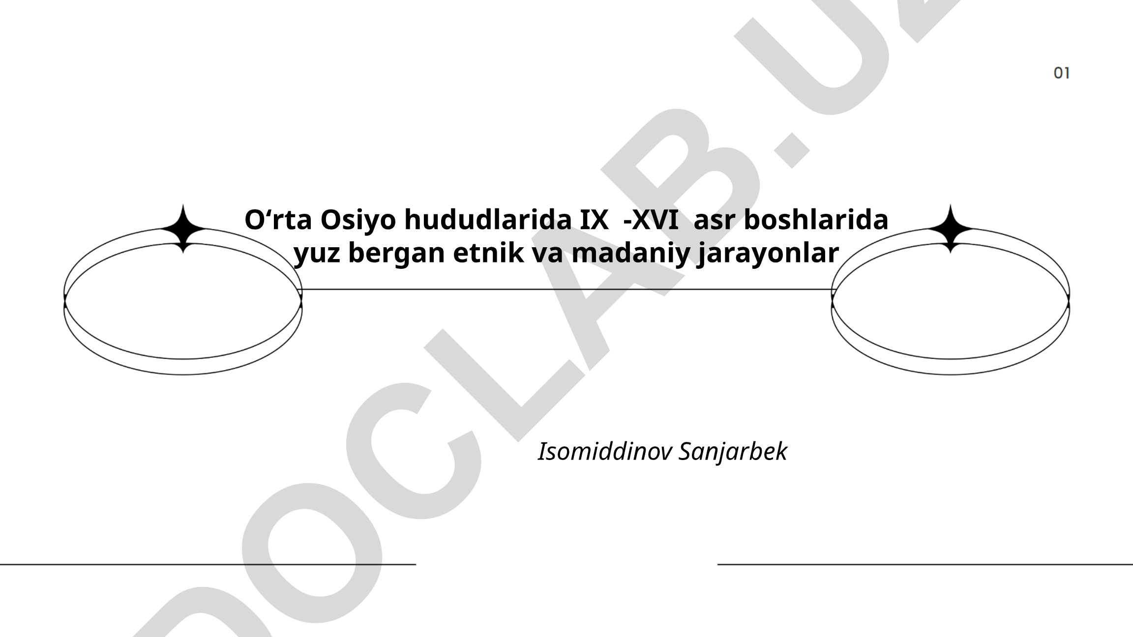 Oʻrta Osiyo hududlarida IX-XVI asr boshlarida etnik va madaniy jarayonlar