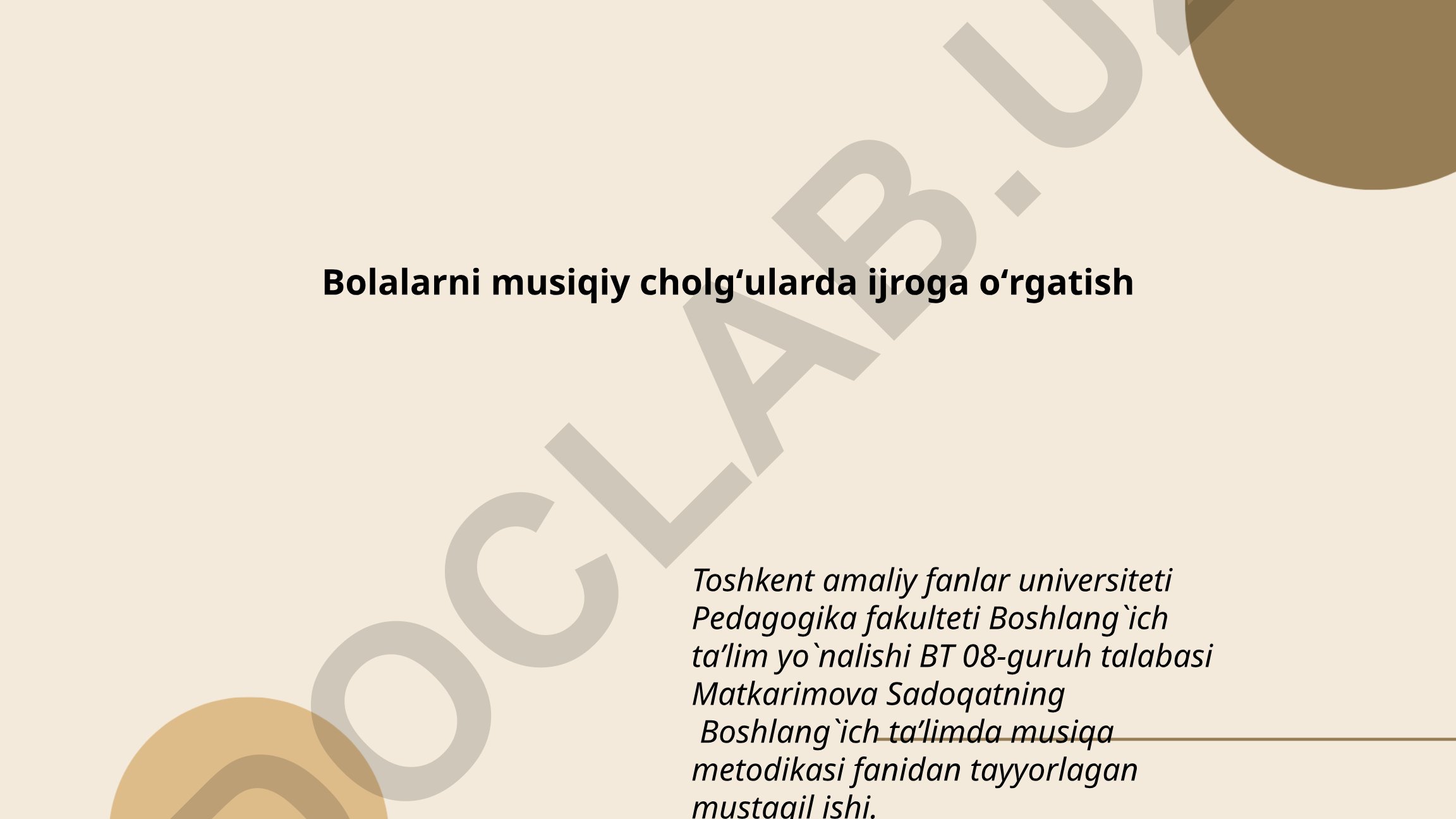 Bolalarni musiqiy cholgʻularda ijroga oʻrgatish