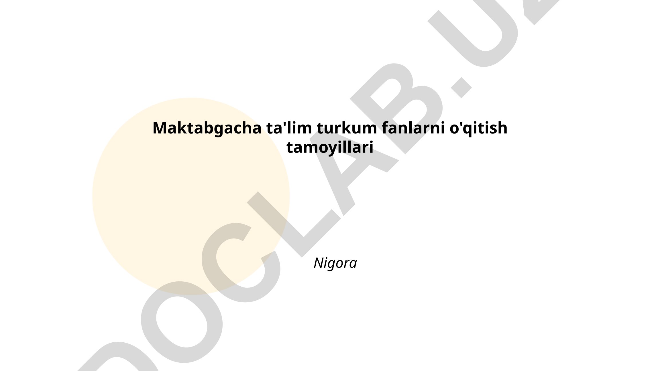 Maktabgacha ta'lim turkum fanlarni o'qitish tamoyillari