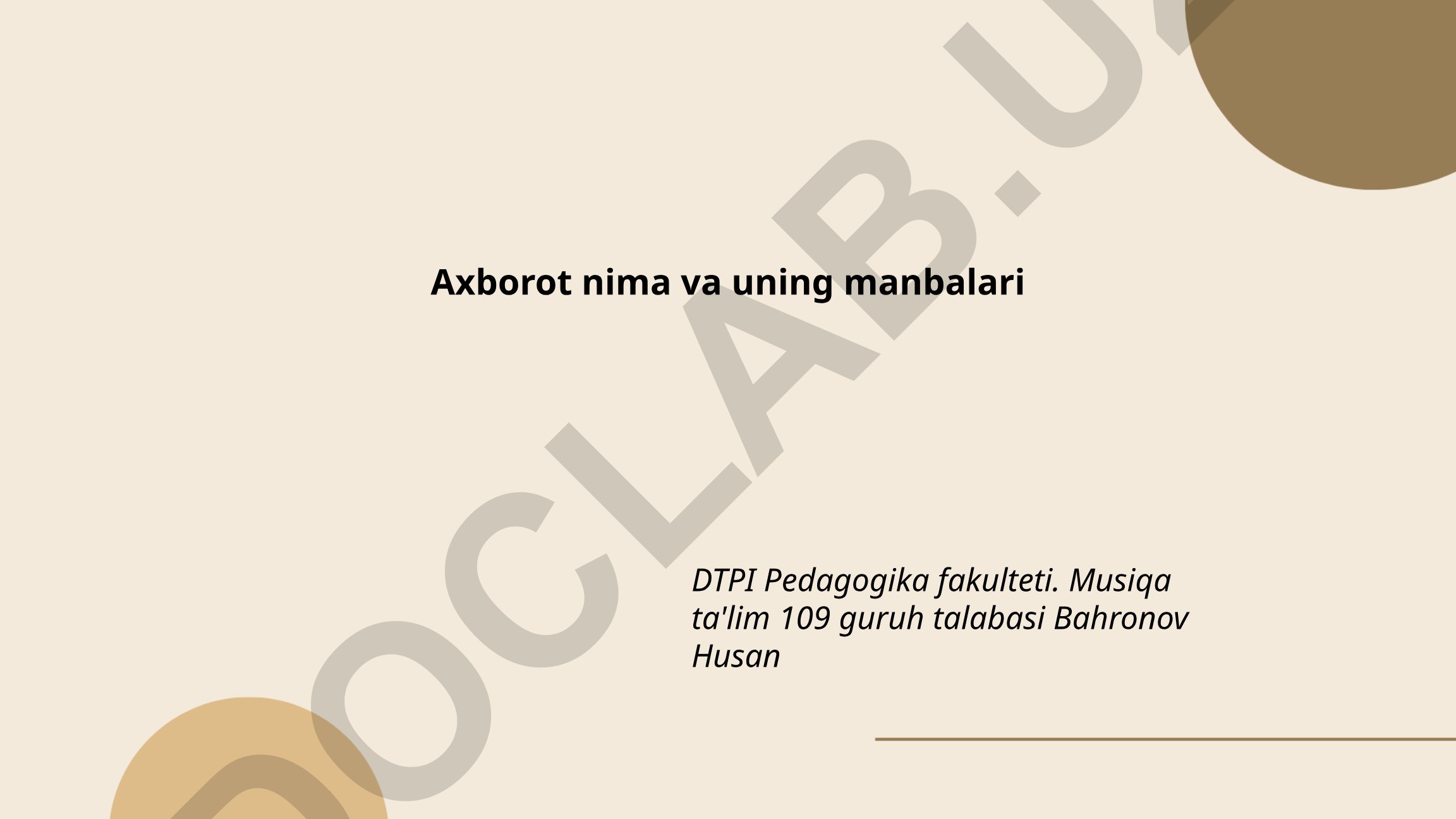 Axborot tushunchasi, turlari va manbalari