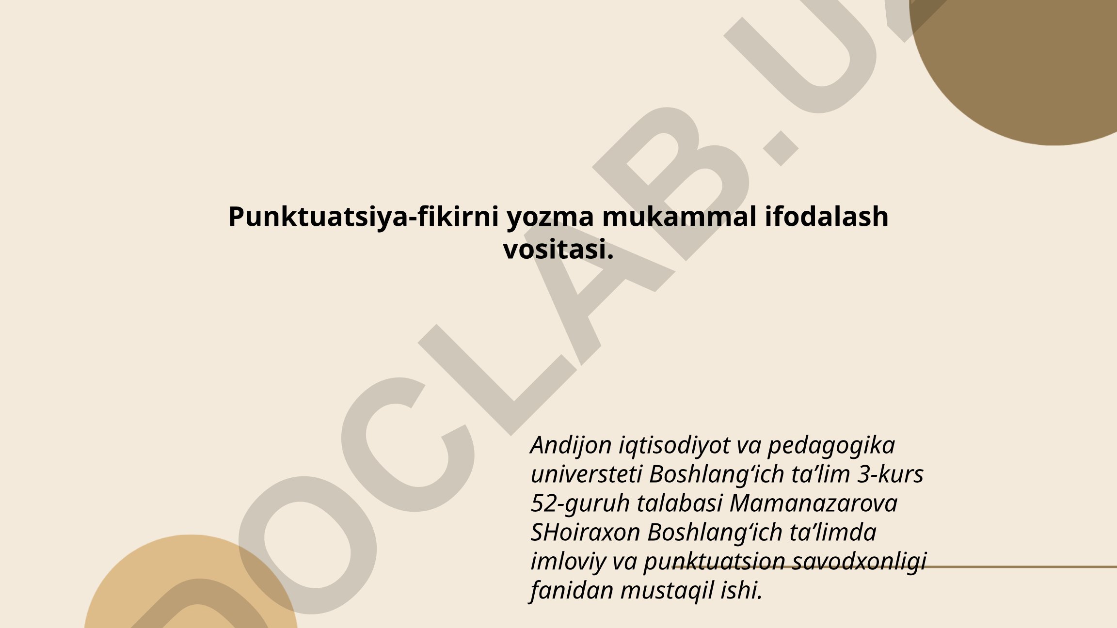 Punktuatsiya-fikirni yozma mukammal ifodalash vositasi