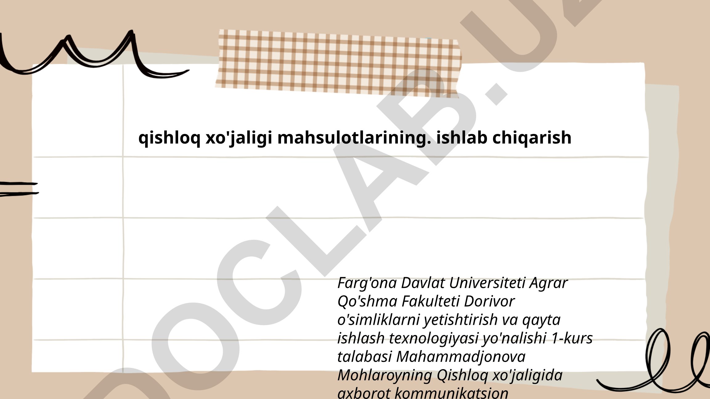 Qishloq xo'jaligi mahsulotlarining ishlab chiqarish