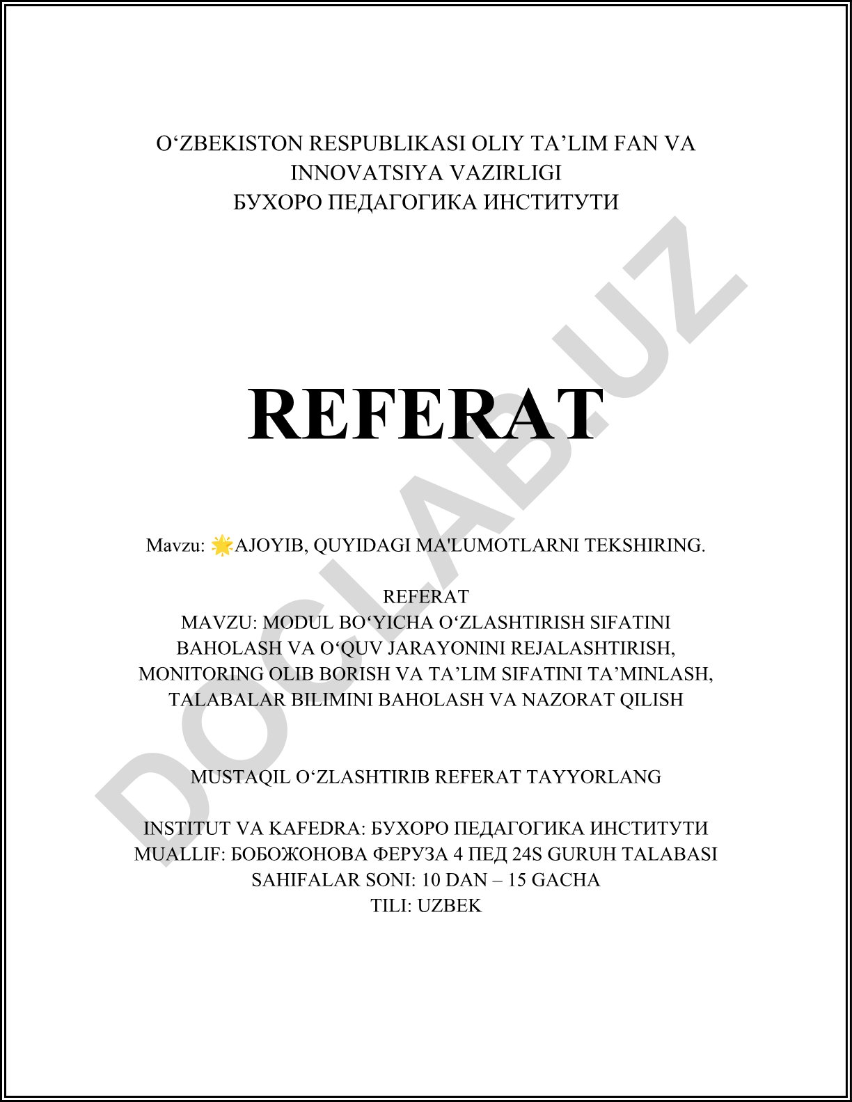Modul bo'yicha o'zlashtirish sifatini baholash va o'quv jarayonini rejalashtirish, monitoring olib borish va ta'lim sifatini ta'minlash, talabalar bilimini baholash va nazorat qilish