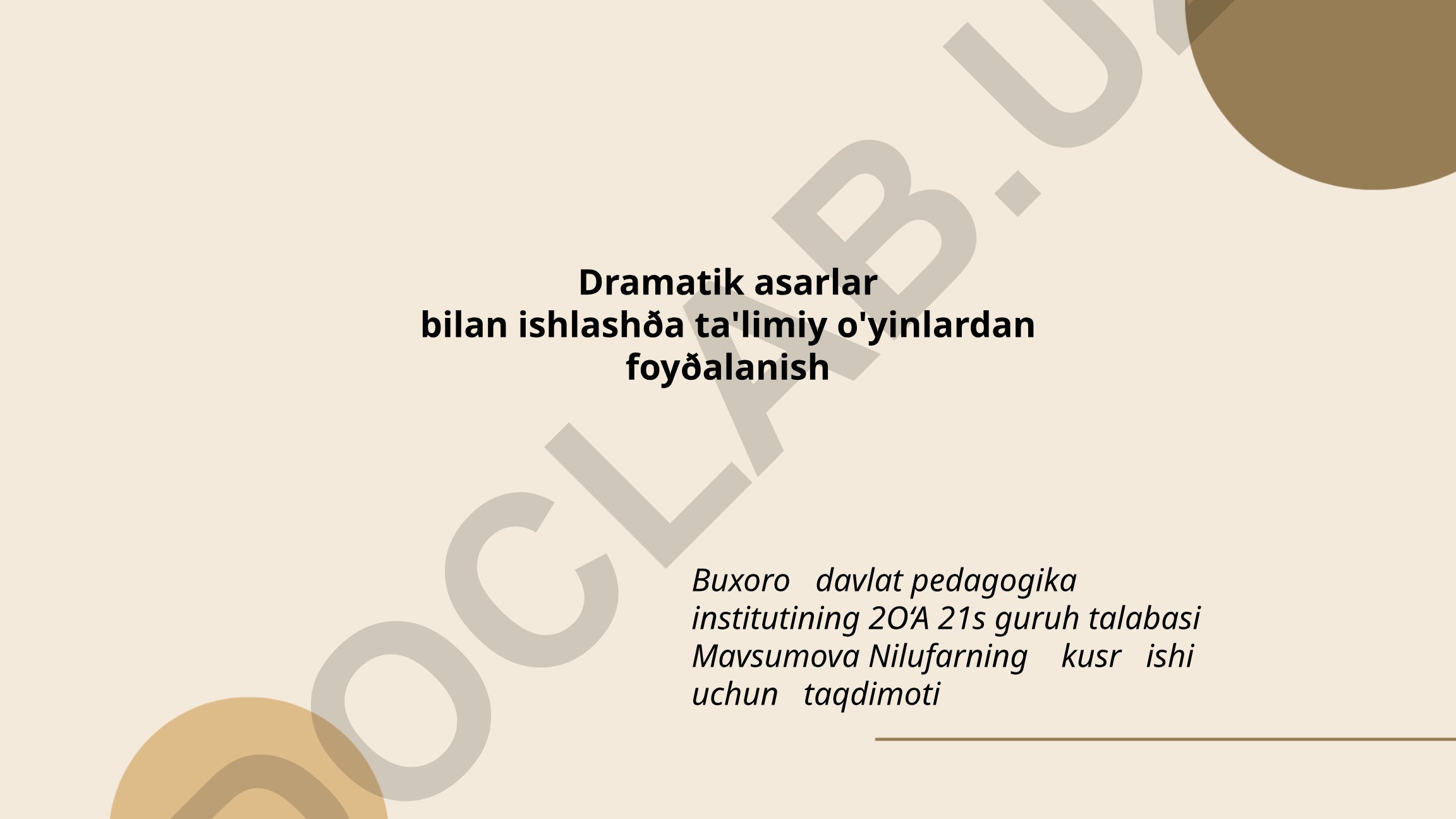 Dramatik asarlar bilan ishlashda ta'limiy o'yinlardan foydalanish