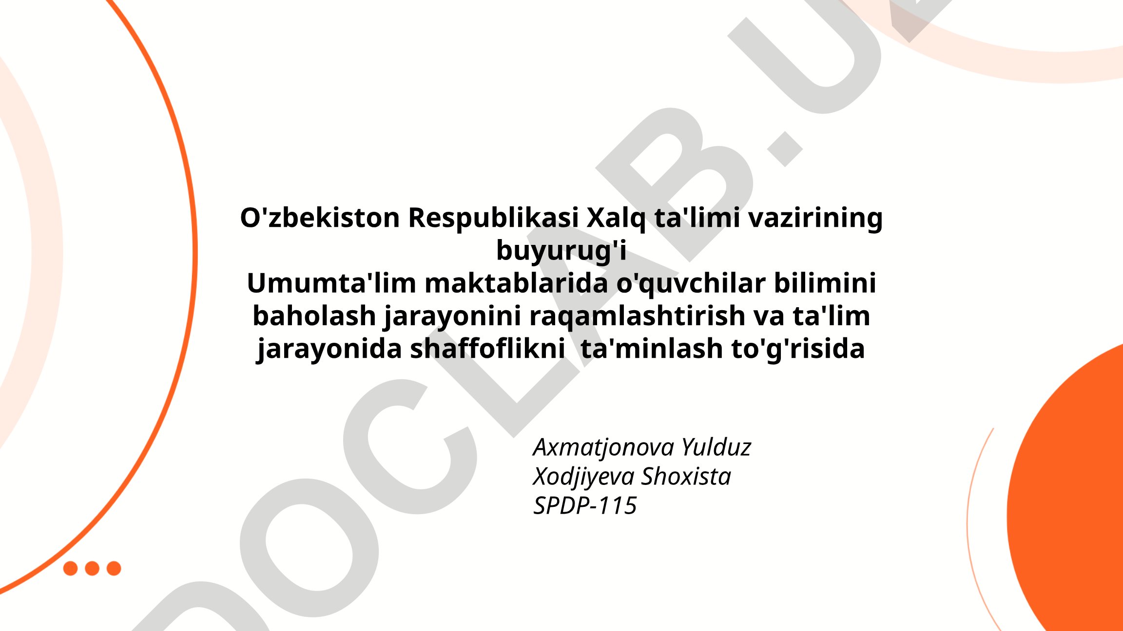 Umumta'lim maktablarida o'quvchilar bilimini baholash jarayonini raqamlashtirish va ta'lim jarayonida shaffoflikni ta'minlash