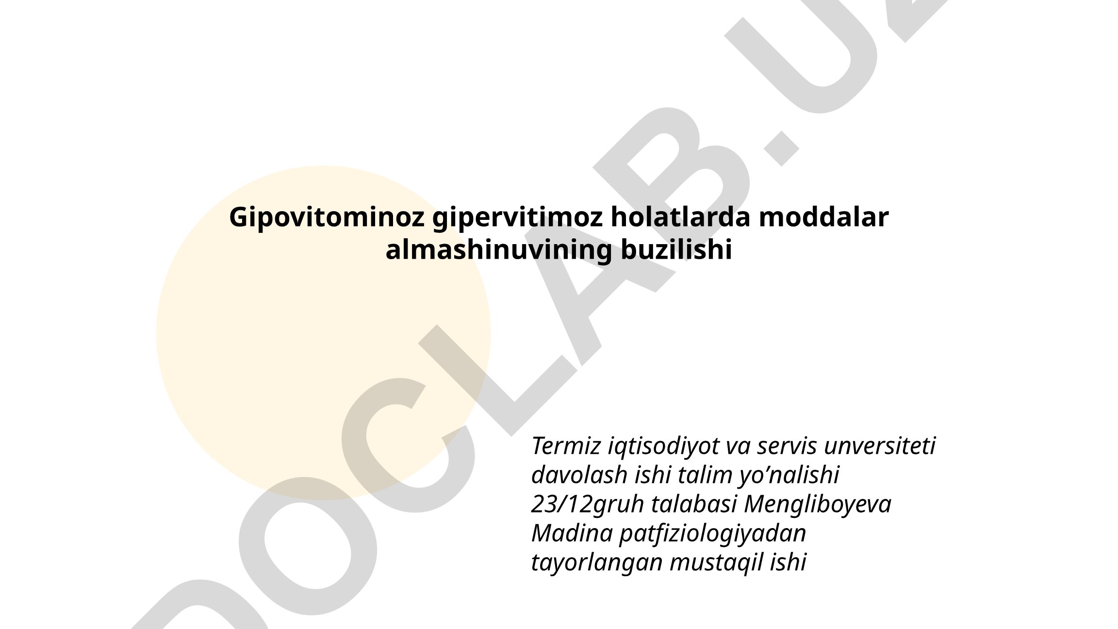 Gipovitaminoz va gipervitaminoz holatlarda moddalar almashinuvining buzilishi
