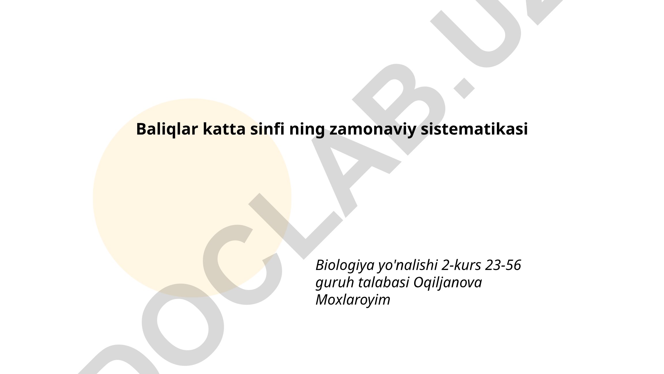 Baliqlar katta sinfi ning zamonaviy sistematikasi