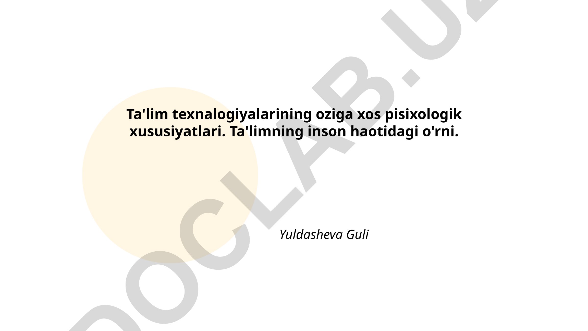 Ta'lim texnologiyalarining psixologik xususiyatlari va inson hayotidagi o'rni
