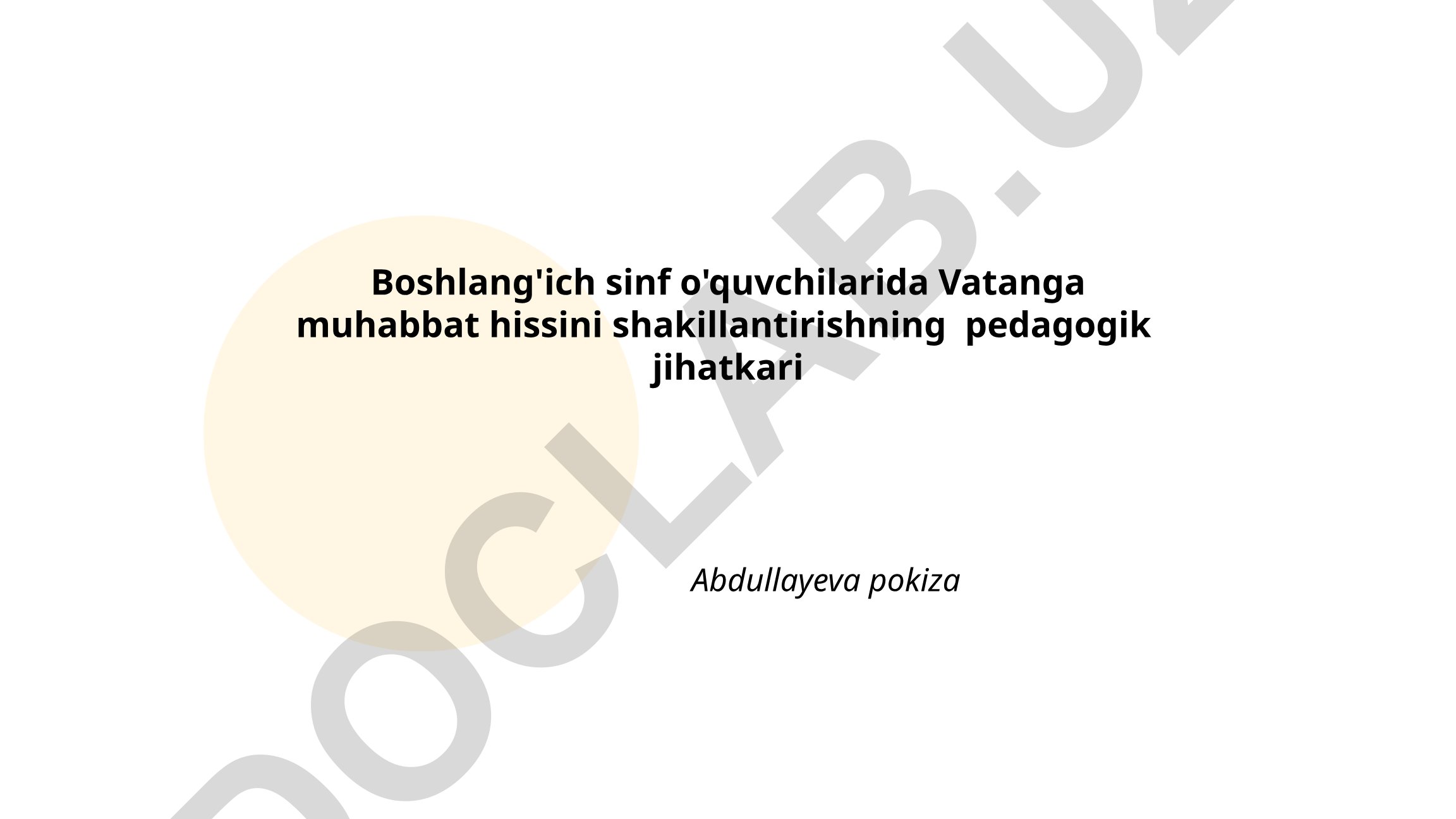 Boshlang'ich sinf o'quvchilarida Vatanga muhabbat hissini shakillantirishning pedagogik jihatlari