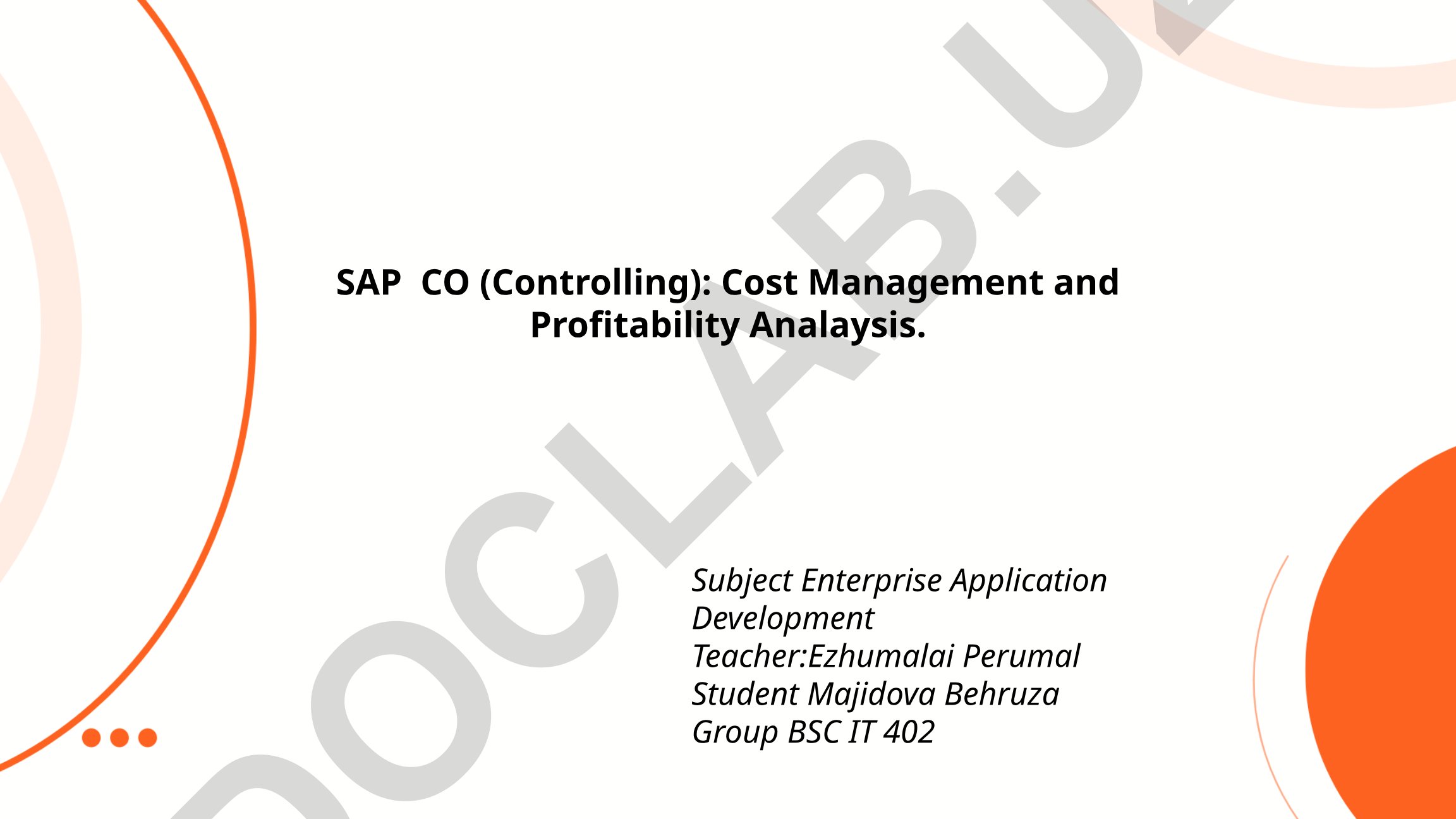 SAP CO (Controlling): Cost Management and Profitability Analysis