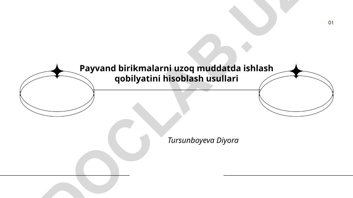 Payvand birikmalarni uzoq muddatda ishlash qobilyatini hisoblash usullari
